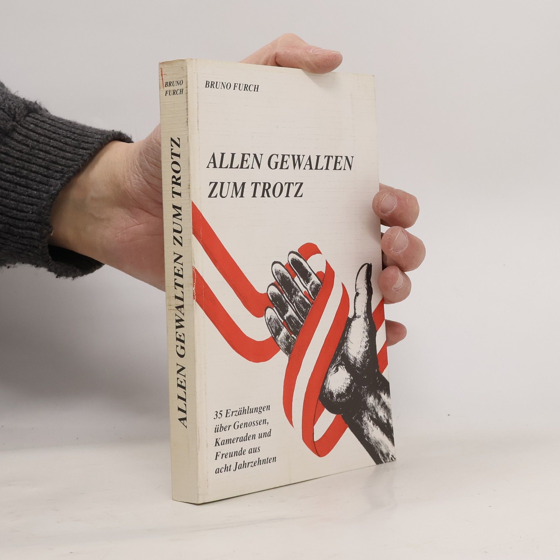 Allen Gewalten zum Trotz