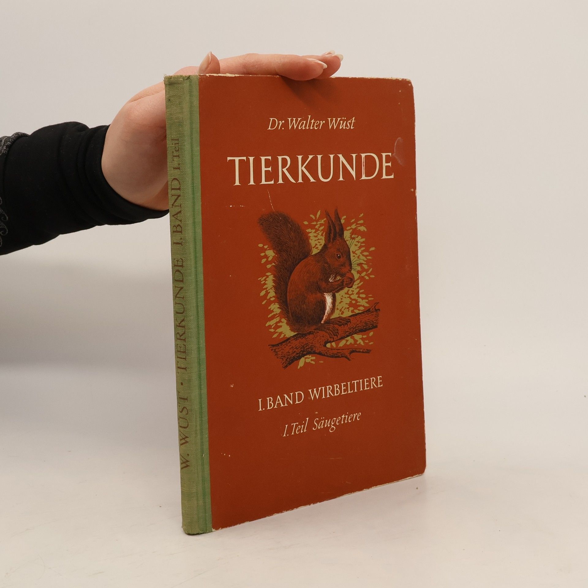 Walter Wüst Tierkunde I. Band