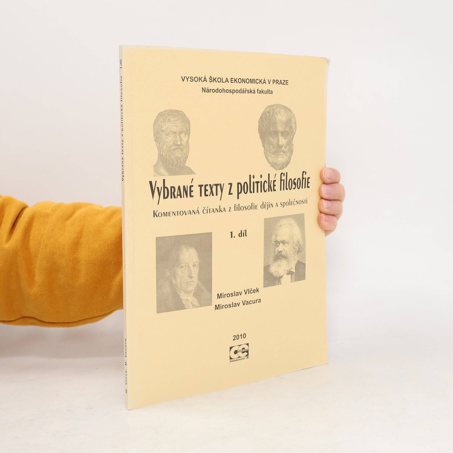 Vybrané texty z politické filosofie. Komentovaná čítanka z filosofie dějin a společnosti 1. díl