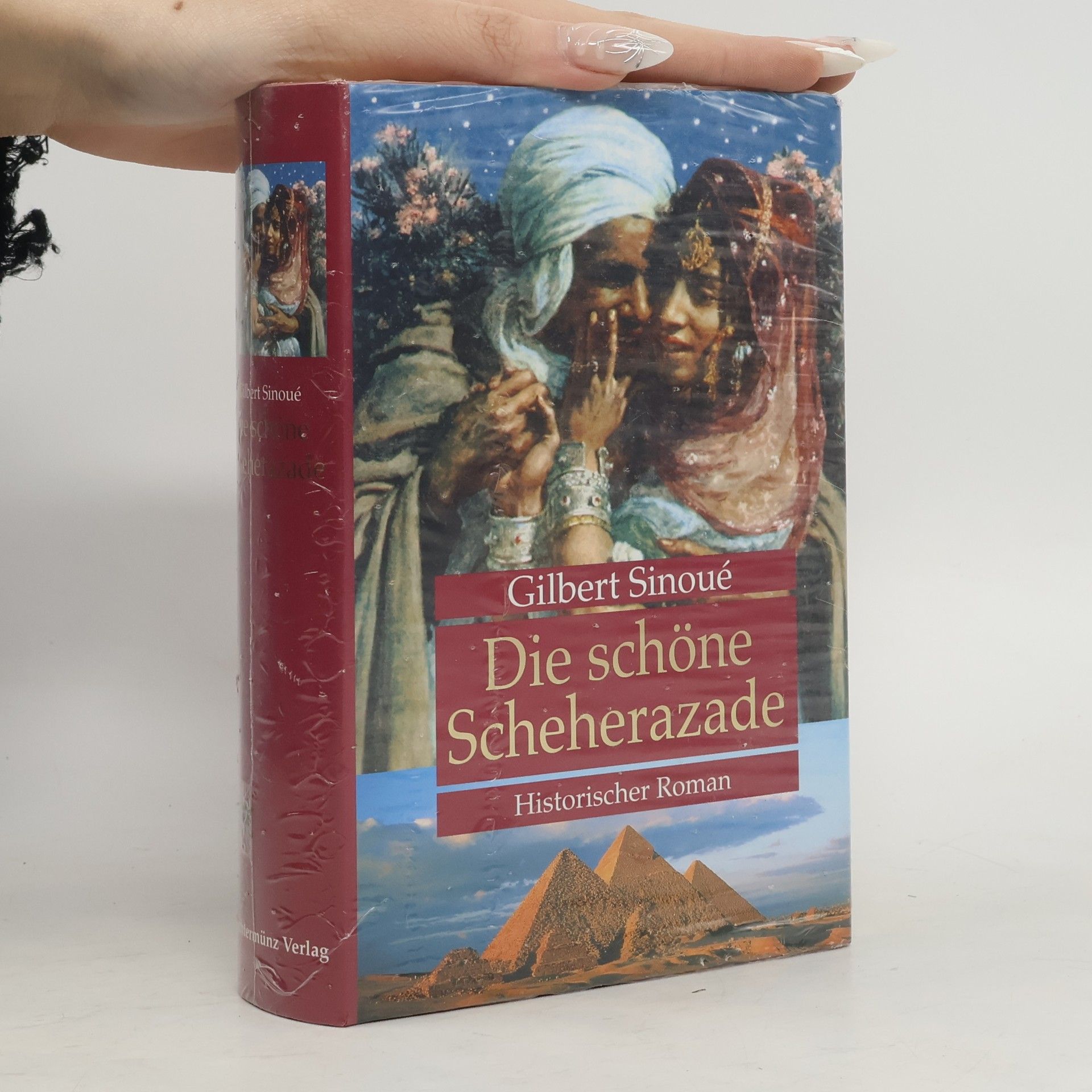 Gilbert Sinoué Die schöne Scheherazade