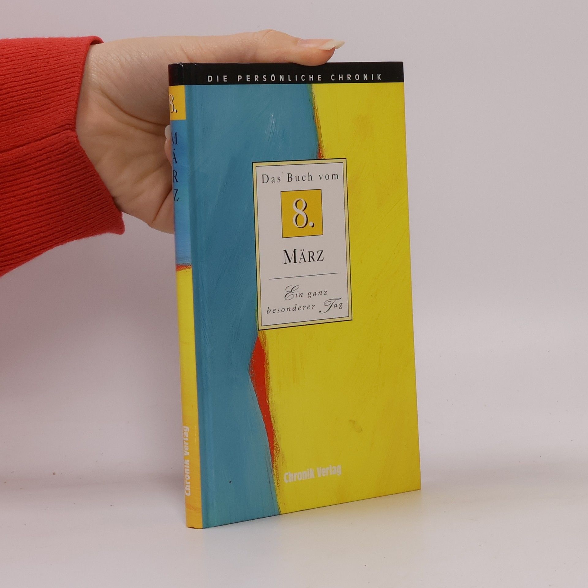 Collectif d'auteurs Die persönliche Chronik