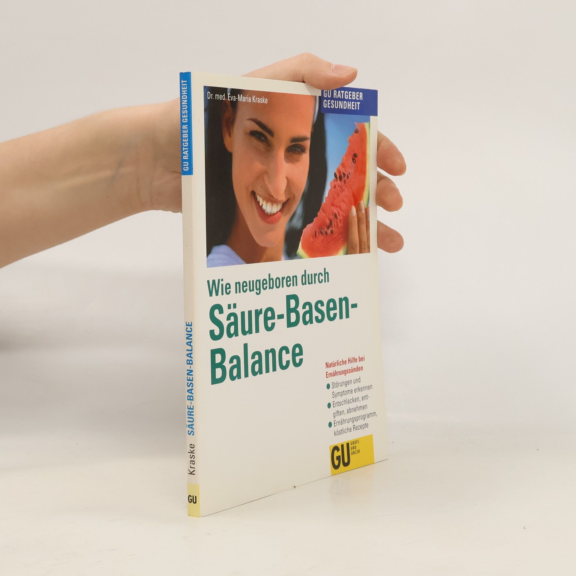 Eva-Maria Kraske Wie neugeboren durch Säure-Basen-Balance