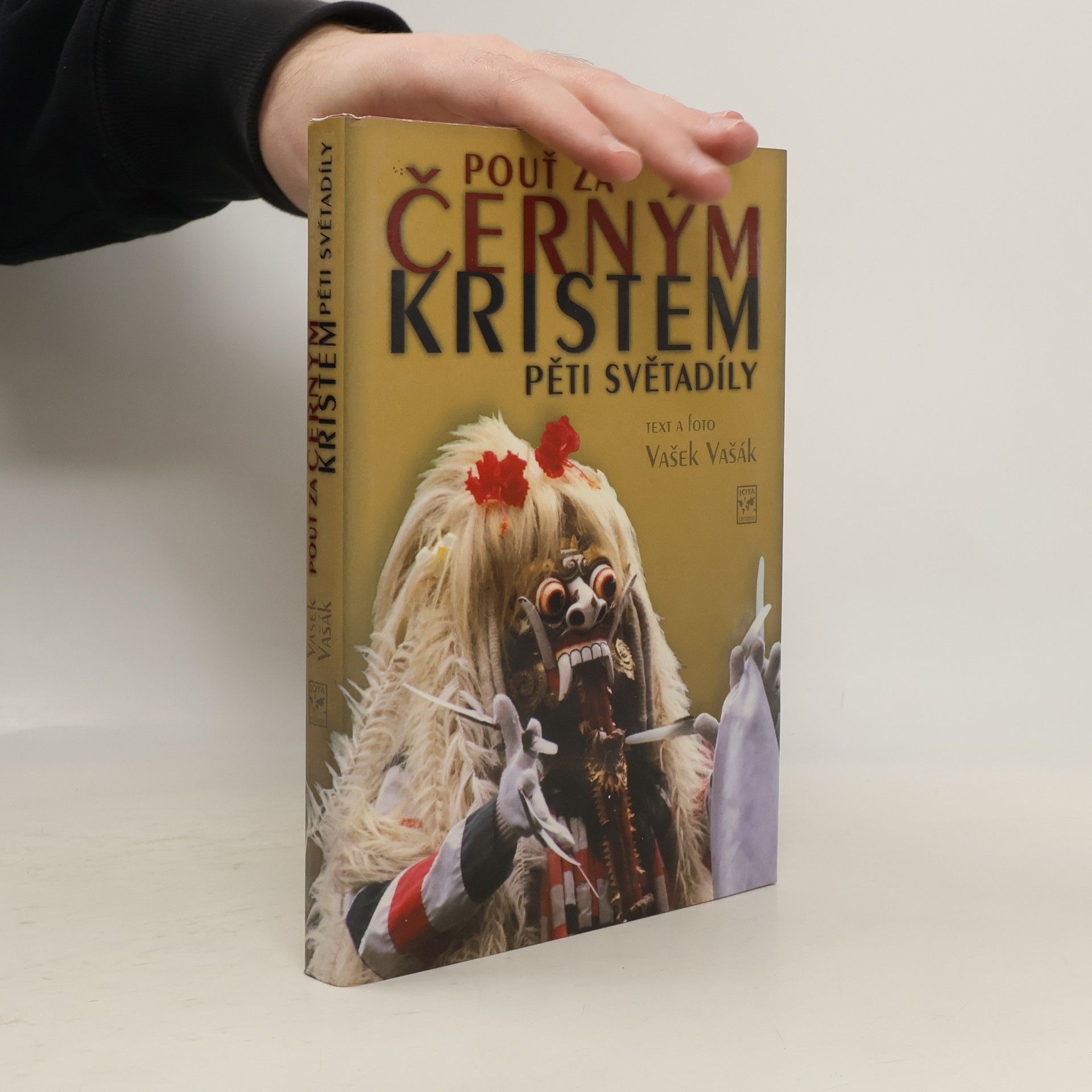 Vašek Vašák Pouť za černým Kristem pěti světadíly