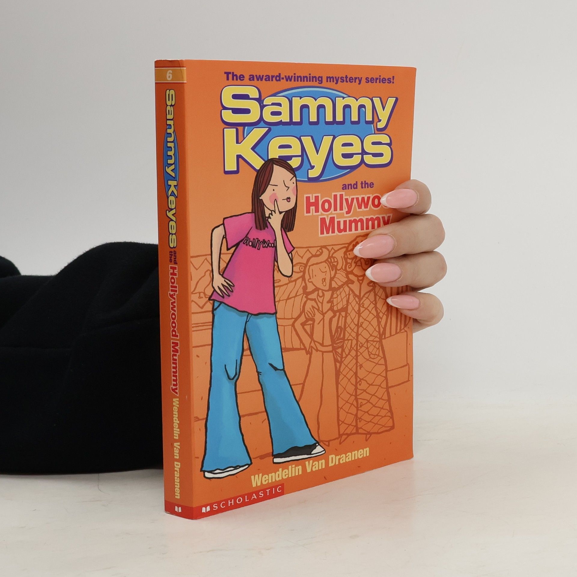 Wendelin Van Draanen Sammy Keyes and the Hollywood Mummy