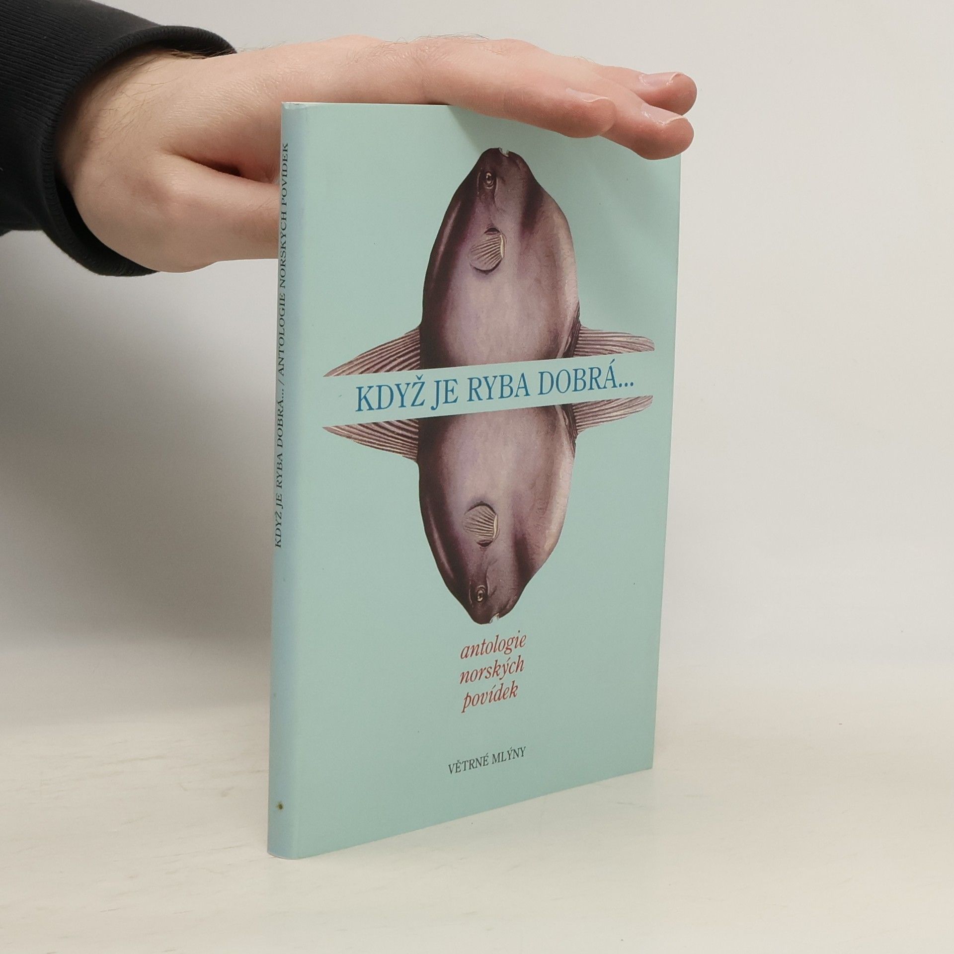 Antologie norských povídek Když je ryba dobrá