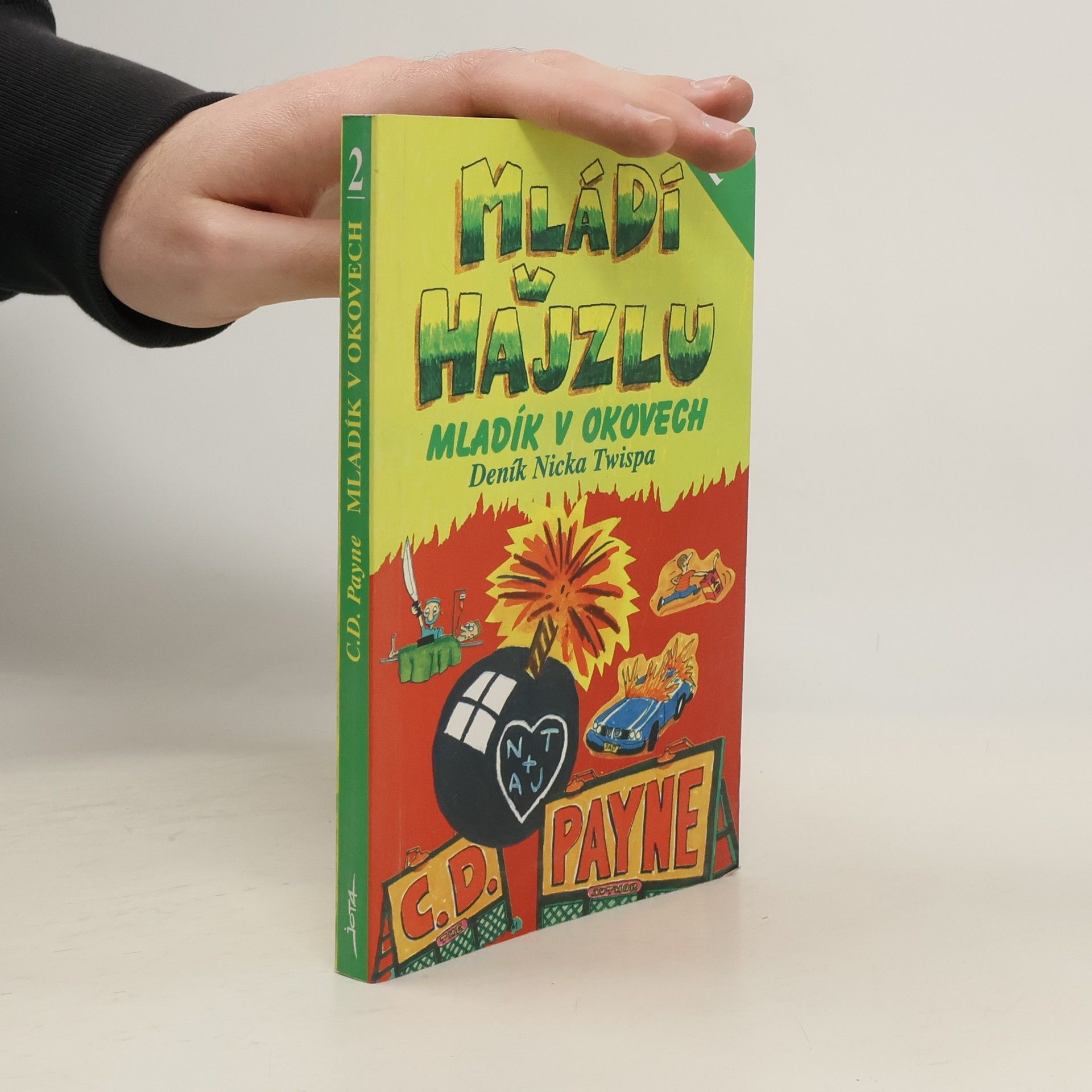 Mládí v hajzlu 2. Mladík v okovech