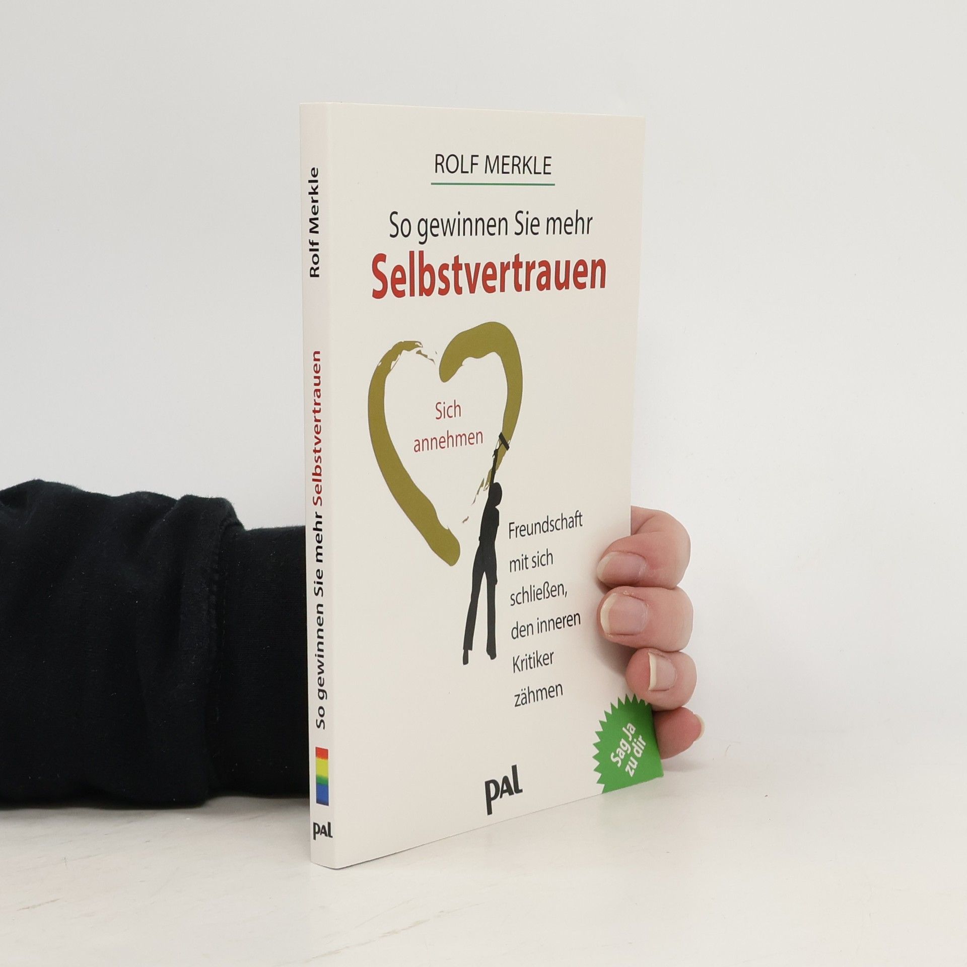 So gewinnen Sie mehr Selbstvertrauen