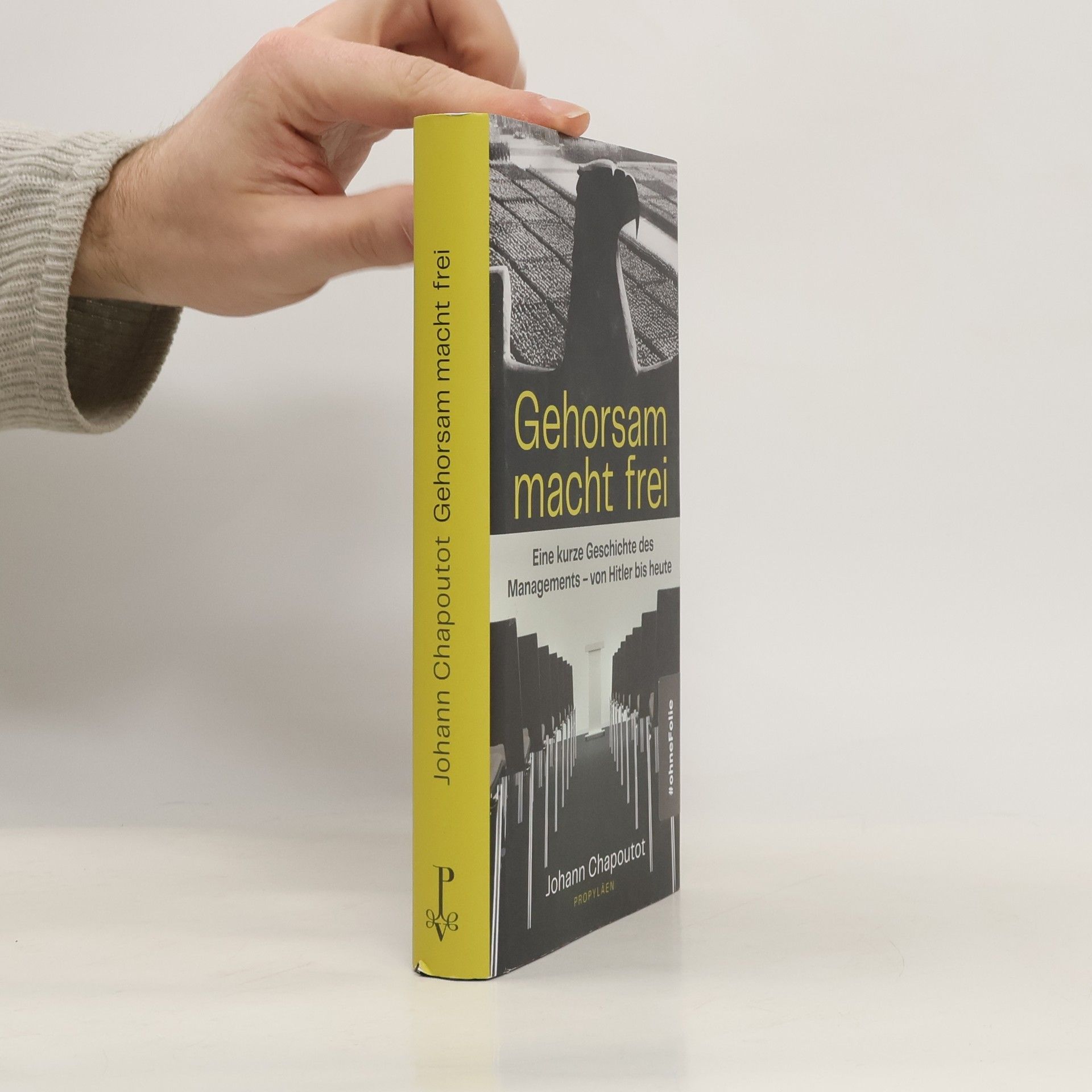 Johann Chapoutot Gehorsam macht frei