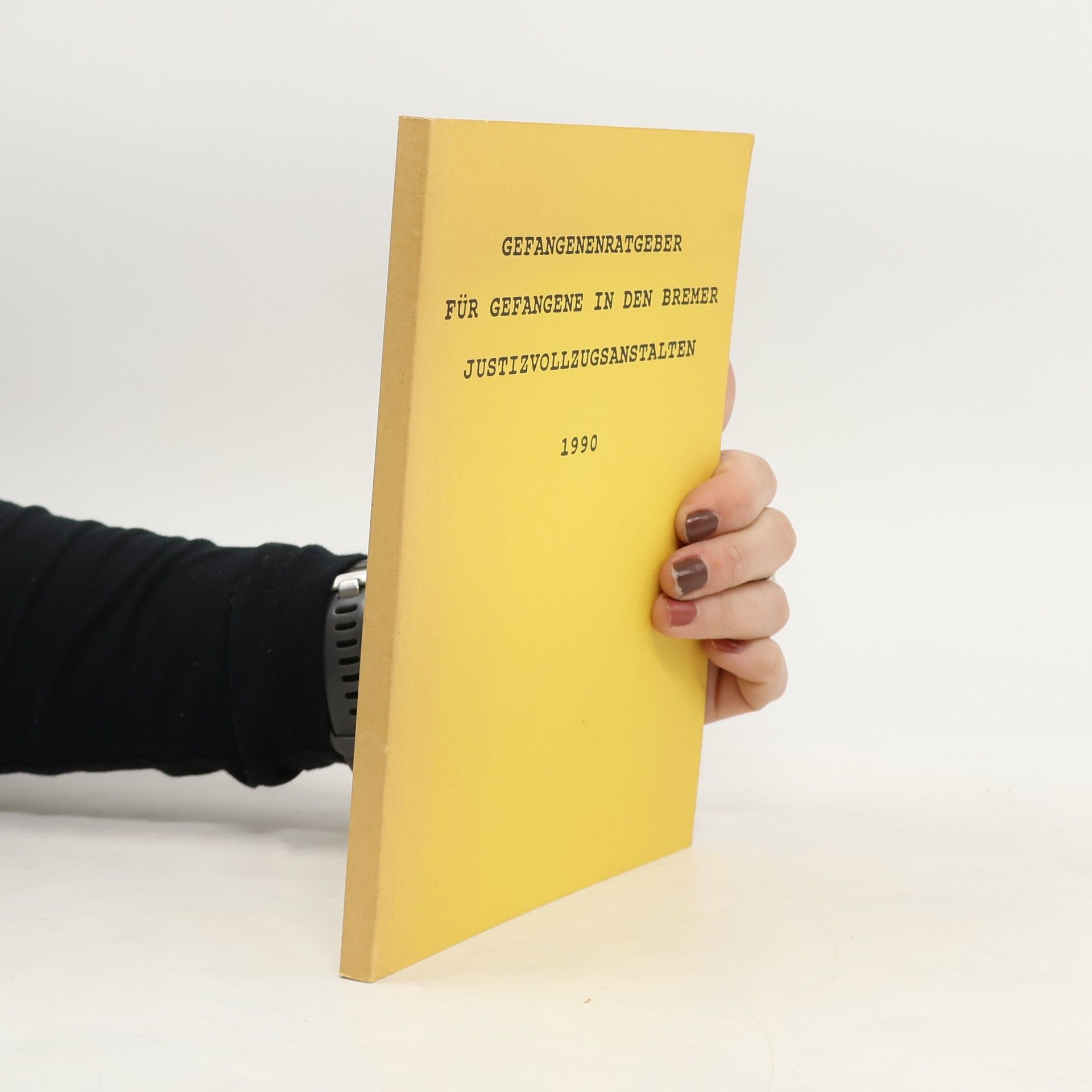 AA.VV. Gefangenenratgeber für Gefangene in den Bremer Justizvollzugsanstalten