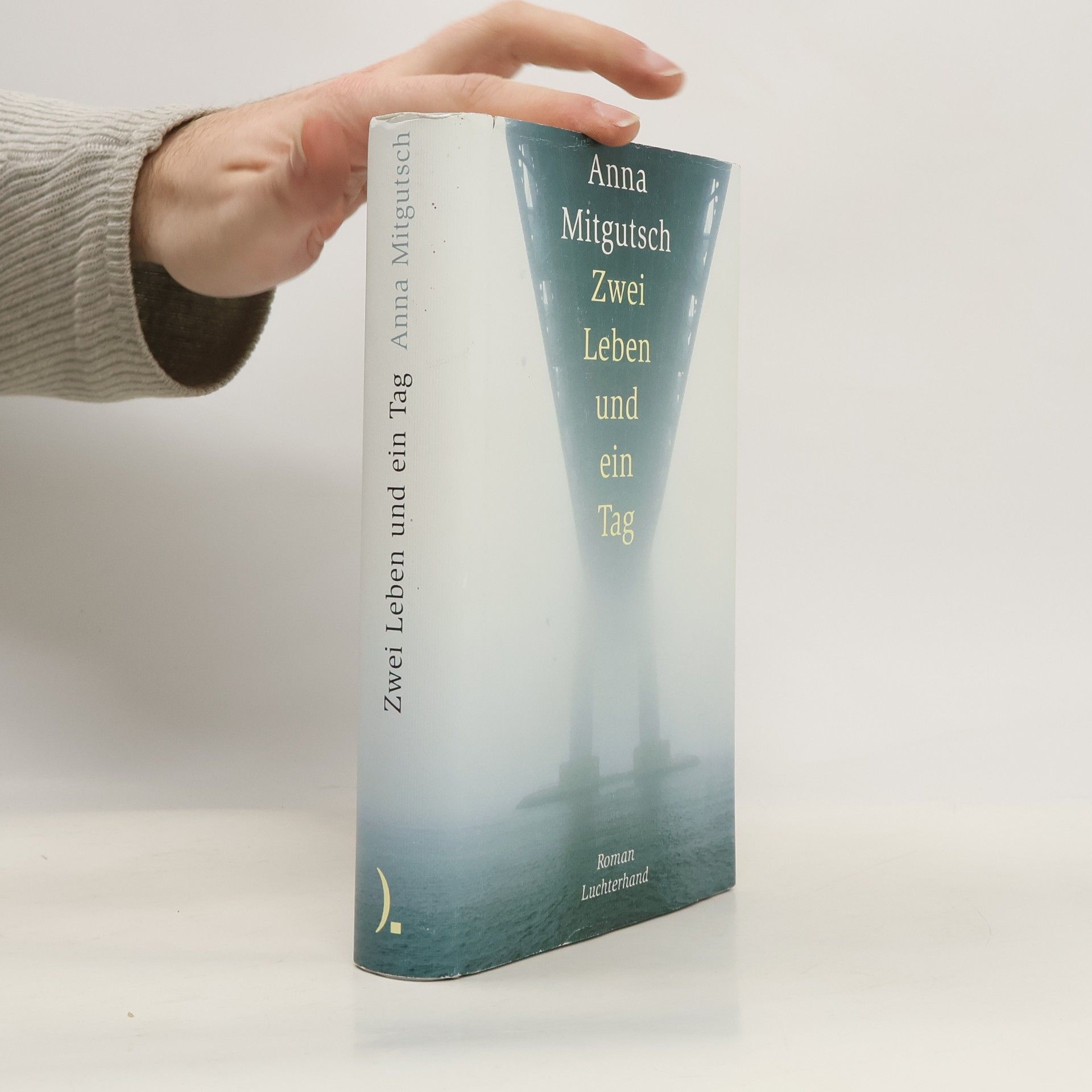 Anna Mitgutsch Zwei Leben und ein Tag