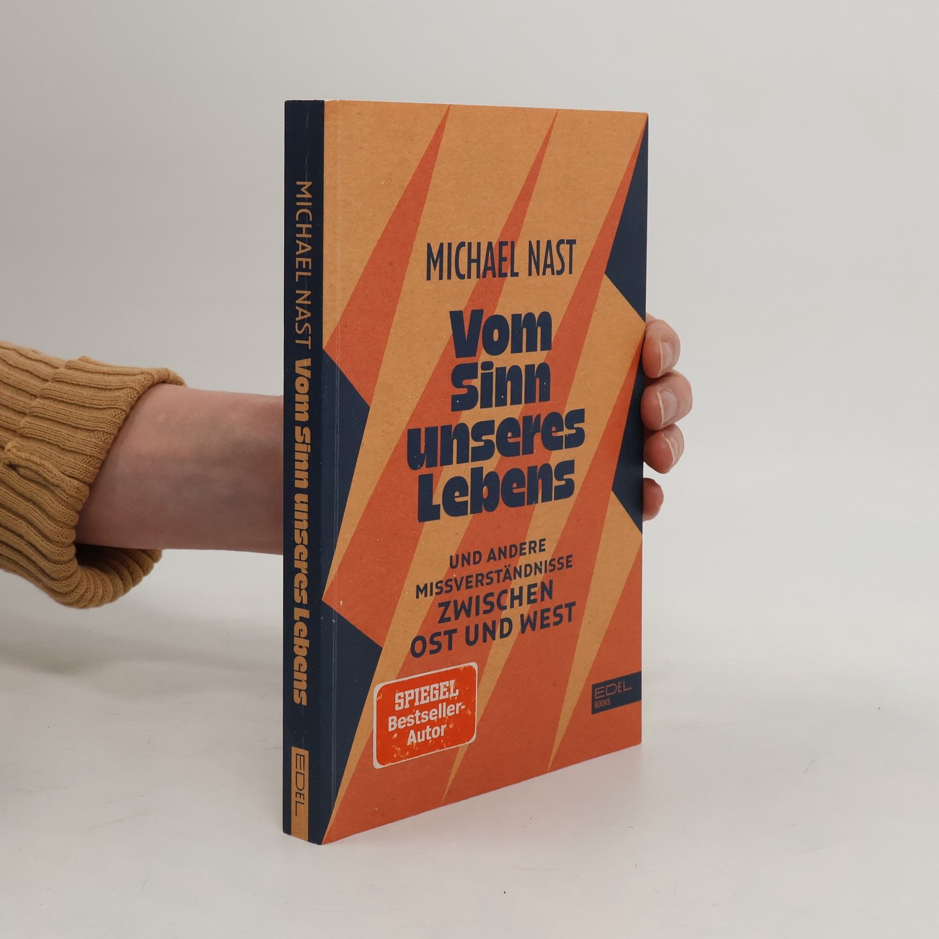 Vom Sinn unseres Lebens und andere Missverständnisse zwischen Ost und West