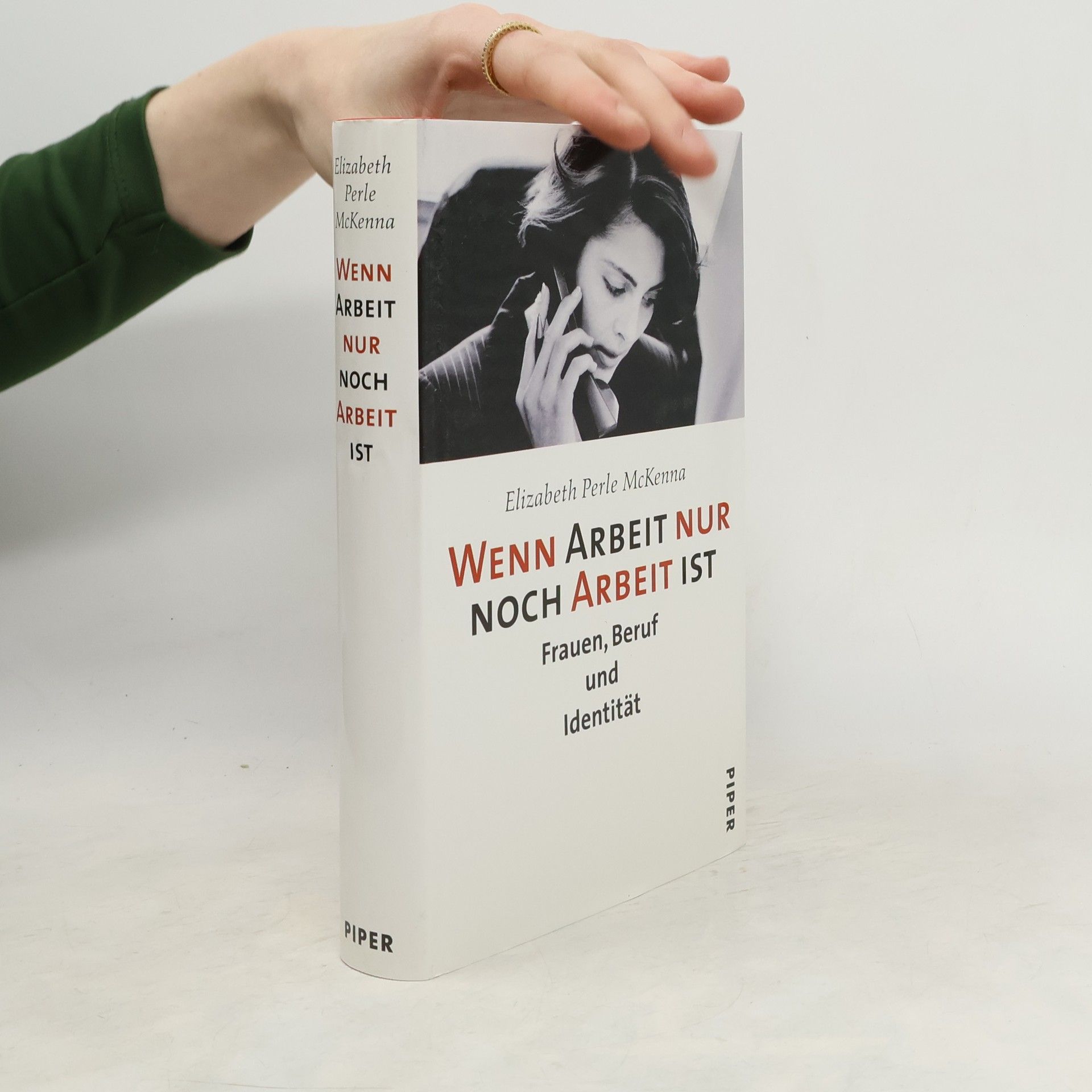 Elizabeth Perle McKenna Wenn Arbeit nur noch Arbeit ist