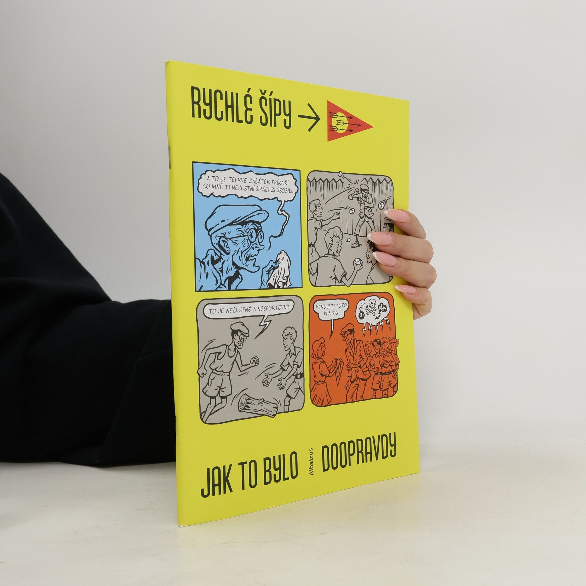 Rychlé šípy - jak to bylo doopravdy