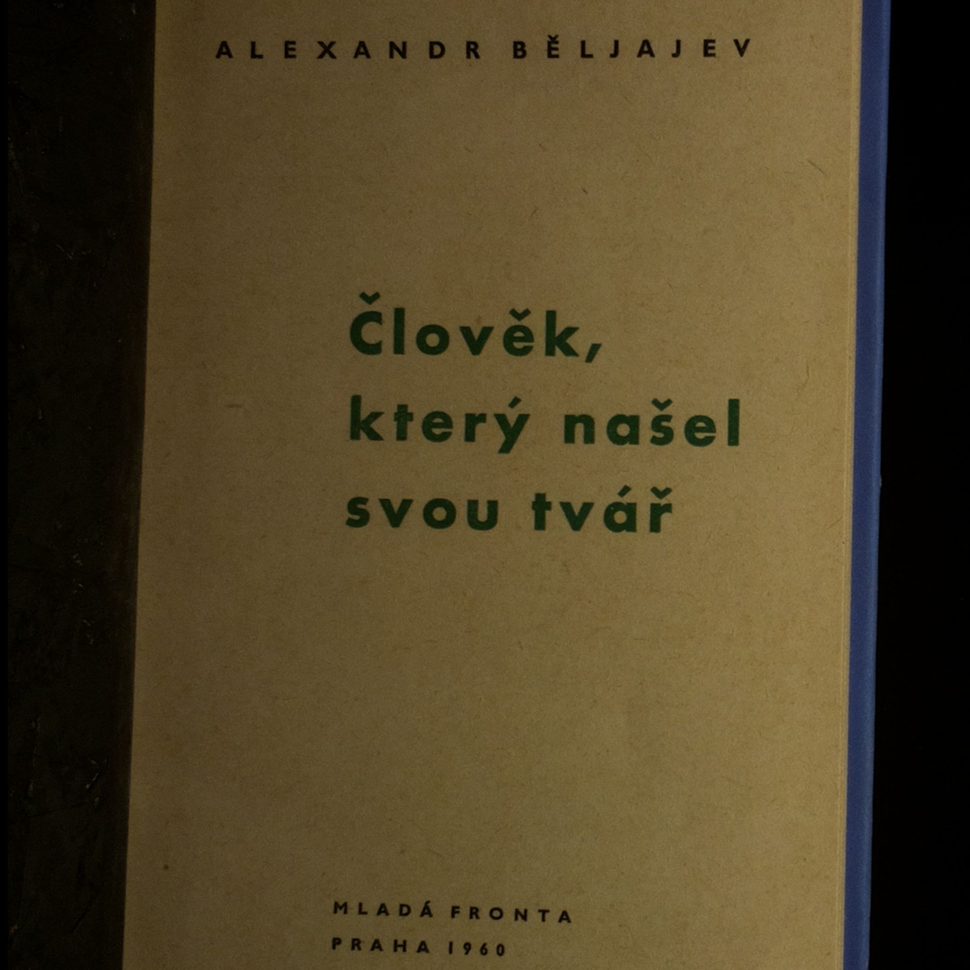 Aleksandr Romanovič Beljajev Člověk, který našel svou tvář