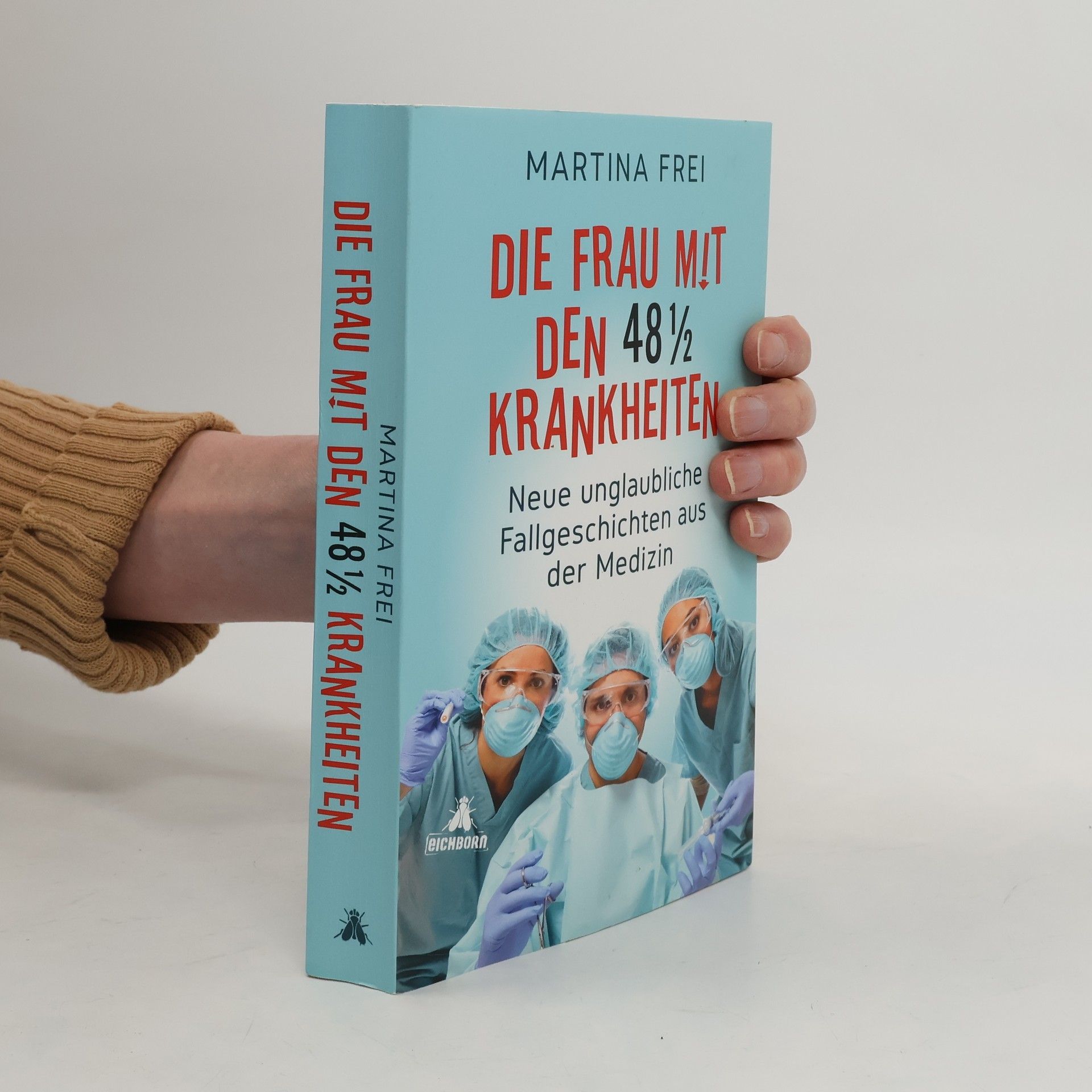 Die Frau mit den 48 1/2 Krankheiten