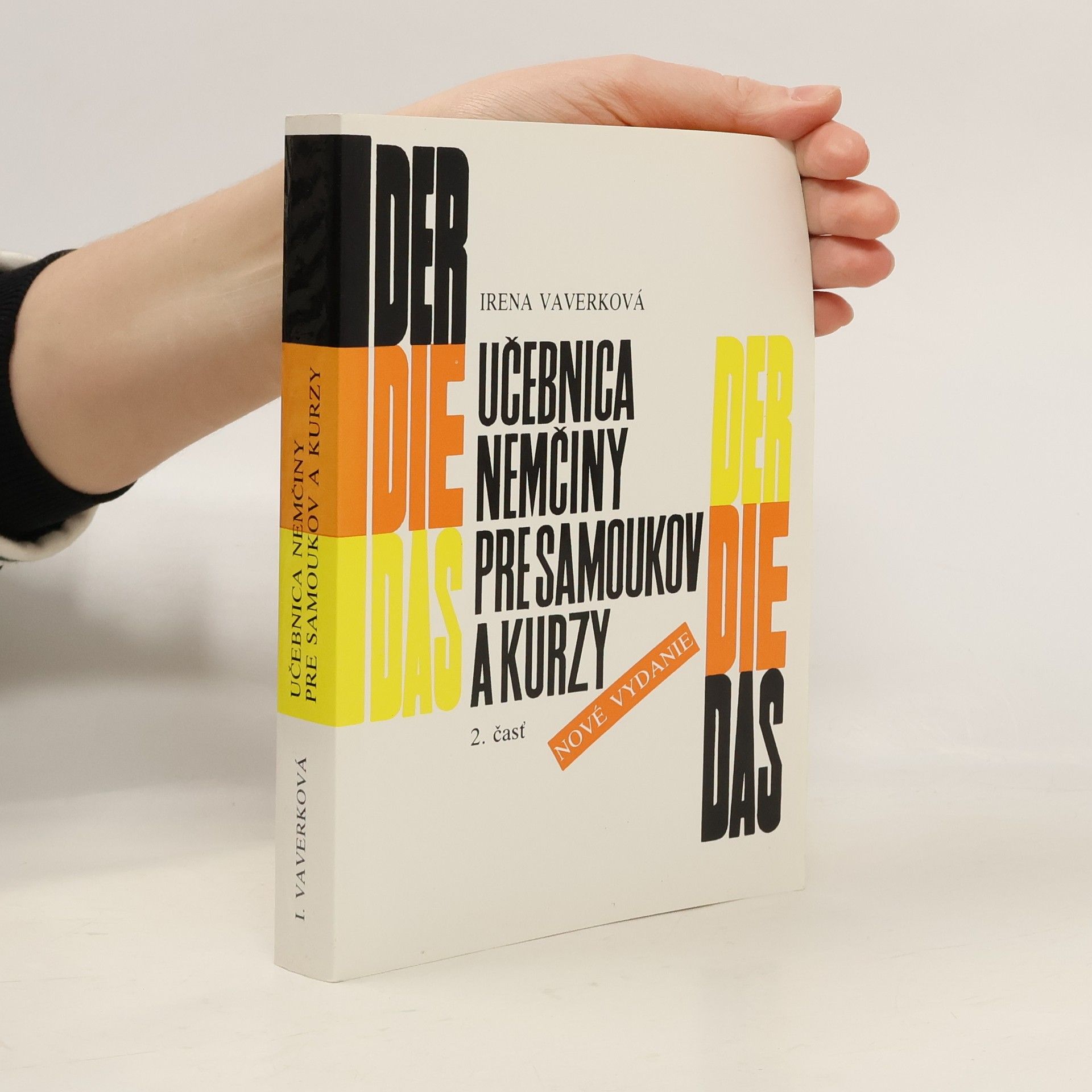 Irena Vaverková Učebnica nemčiny pre samoukov a kurzy 2.časť
