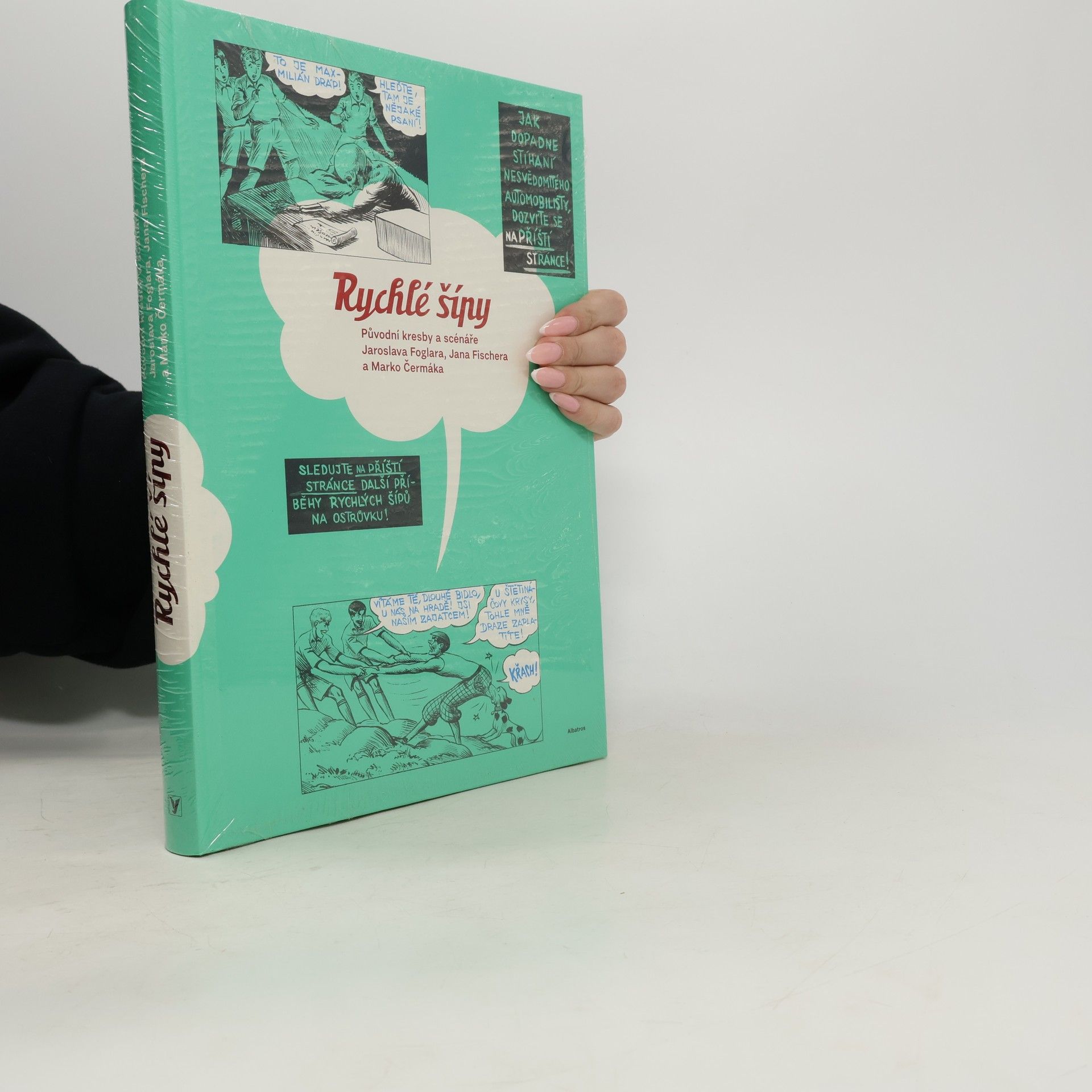 Rychlé šípy: Původní kresby a scénáře Jaroslava Foglara, Jana Fischera a Marko Čermáka