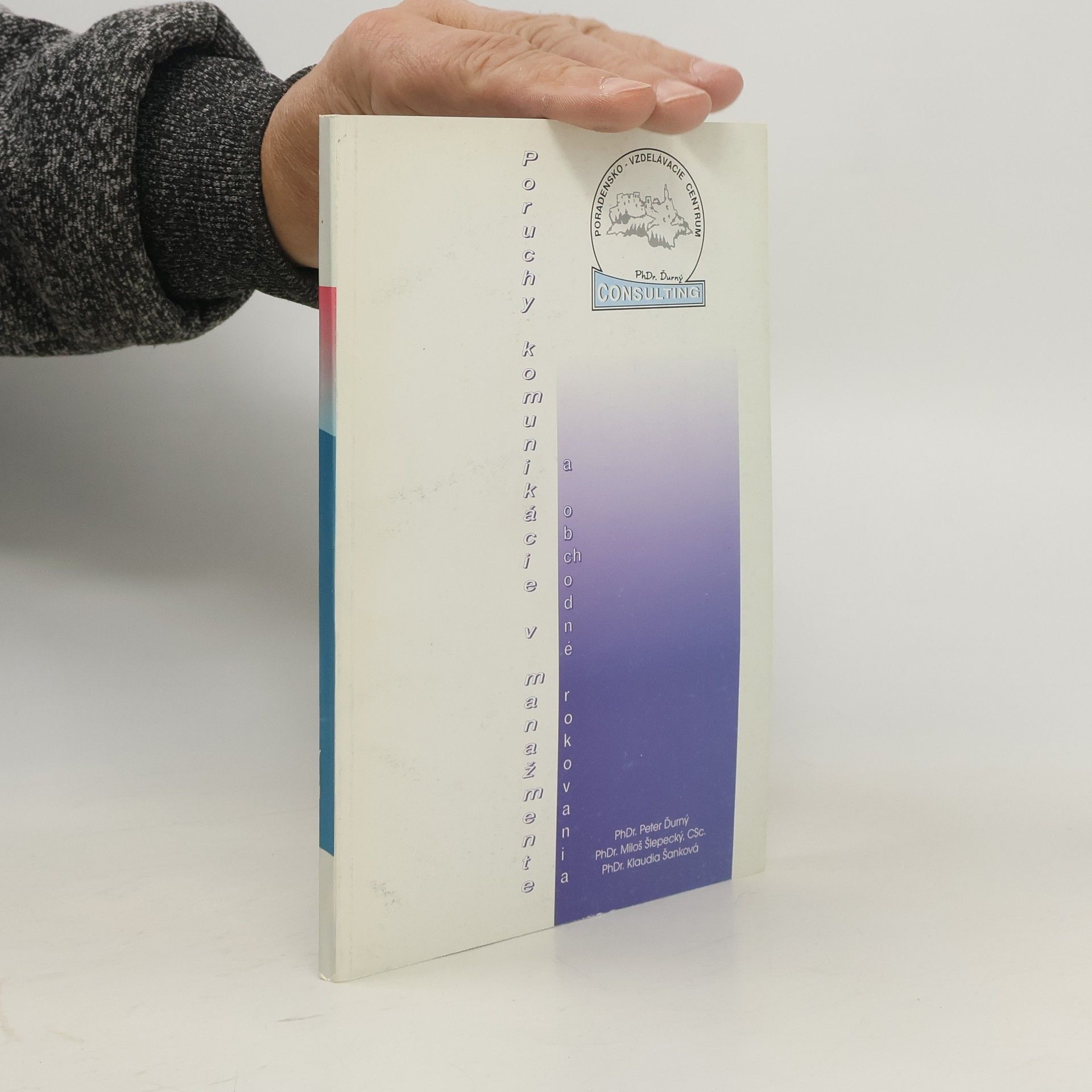 Poruchy komunikácie v manažmente a obchodné rokovania