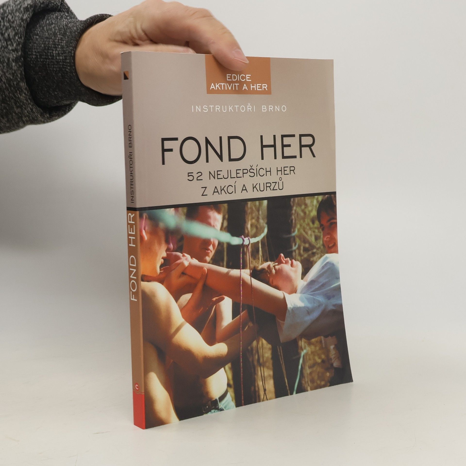 Collectif d'auteurs FOND HER 52 nejlepších her z akcí a kurzů