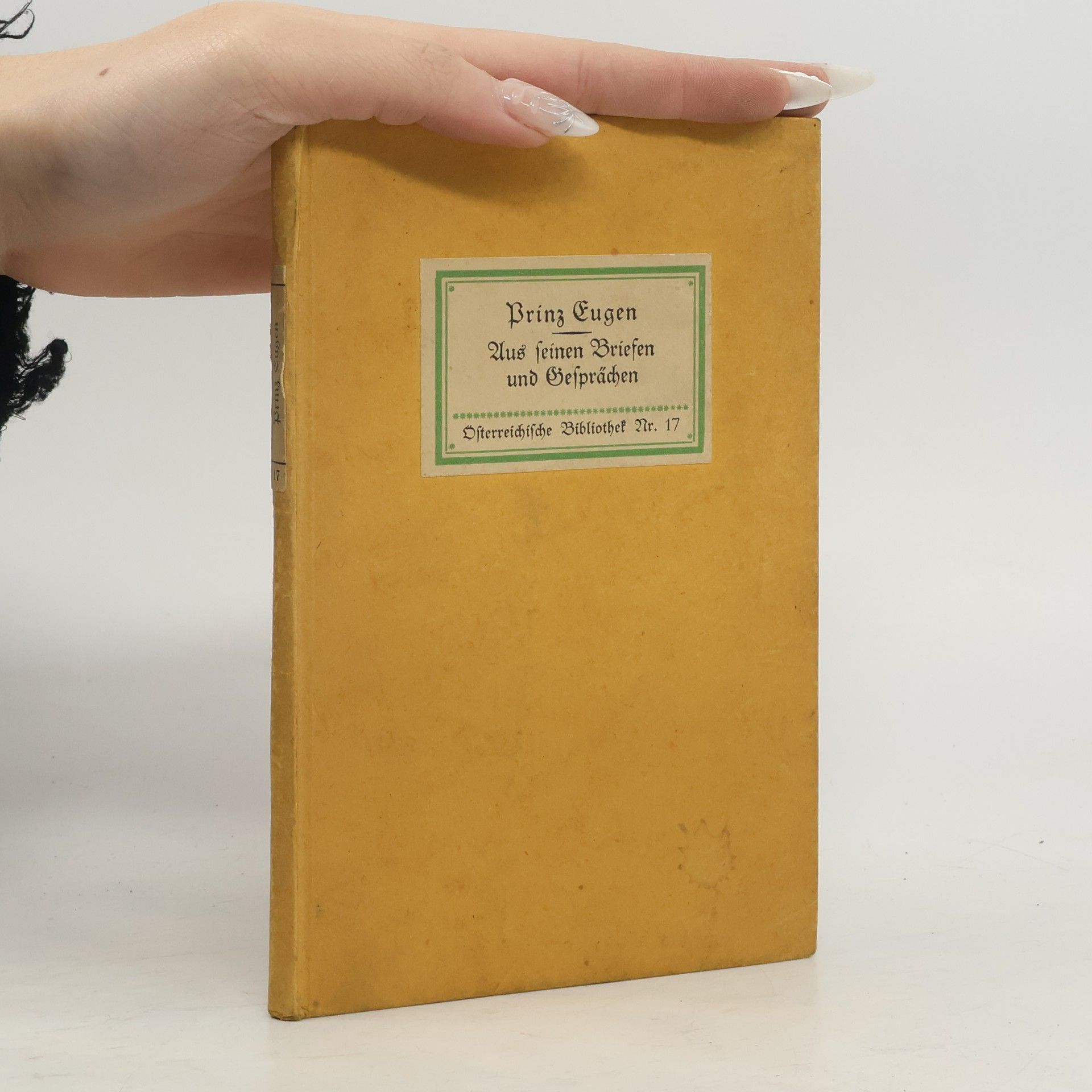 Kolektív autorov Prinz Eugen. Aus seinen Briefen und Gesprächen