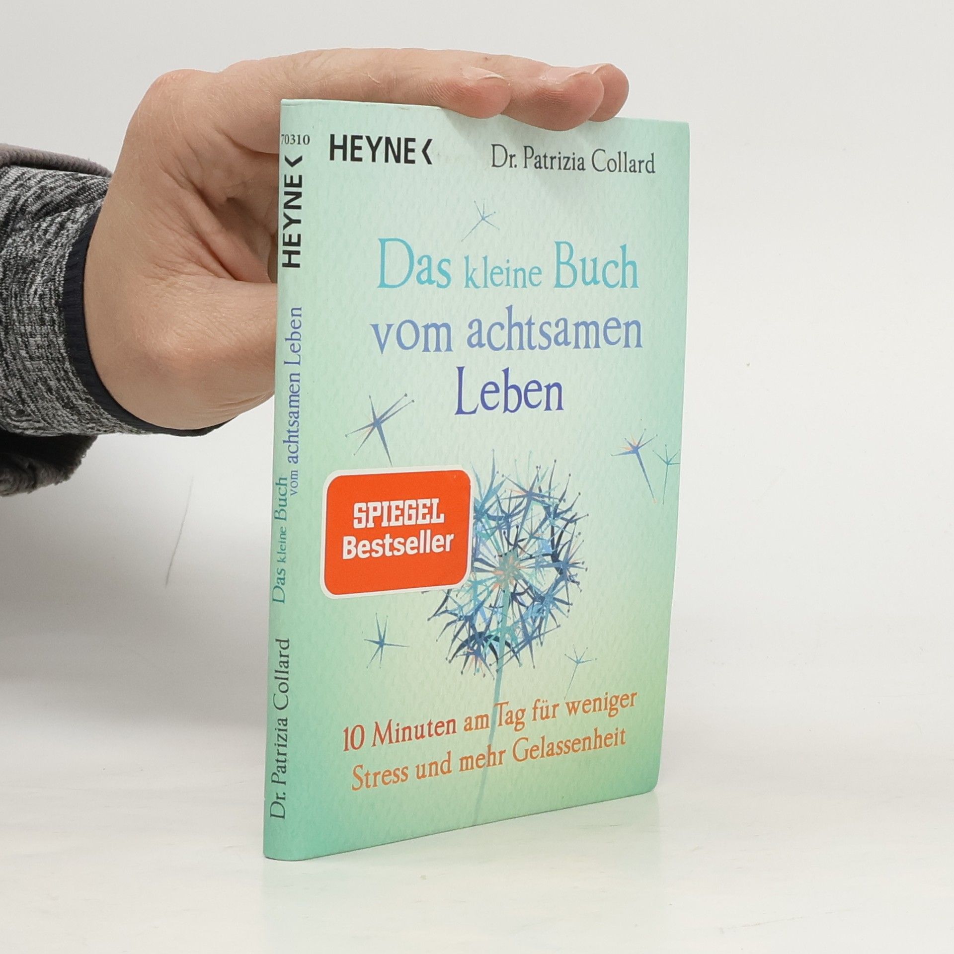 Das kleine Buch vom achtsamen Leben