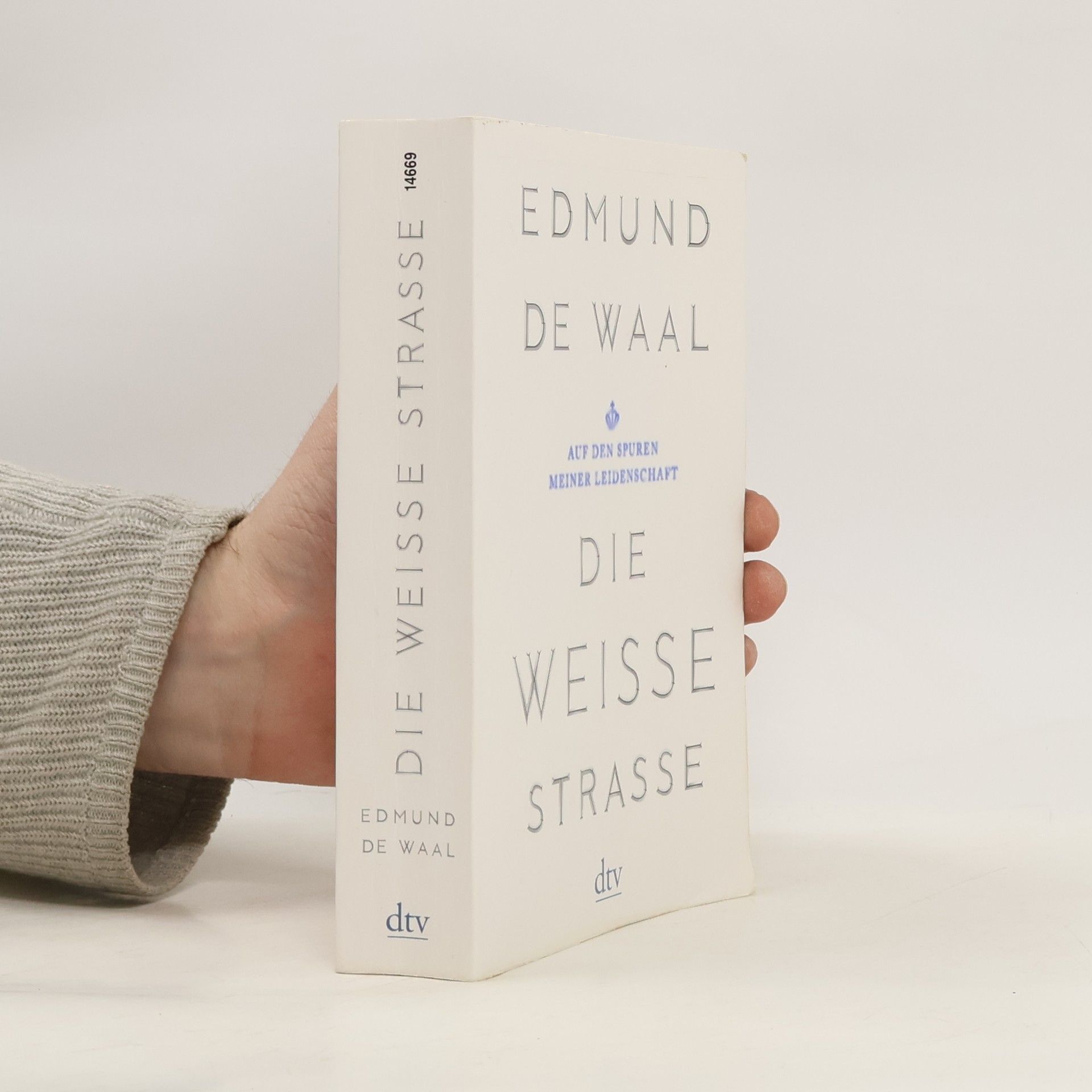 Edmund De Waal Die weiße Straße
