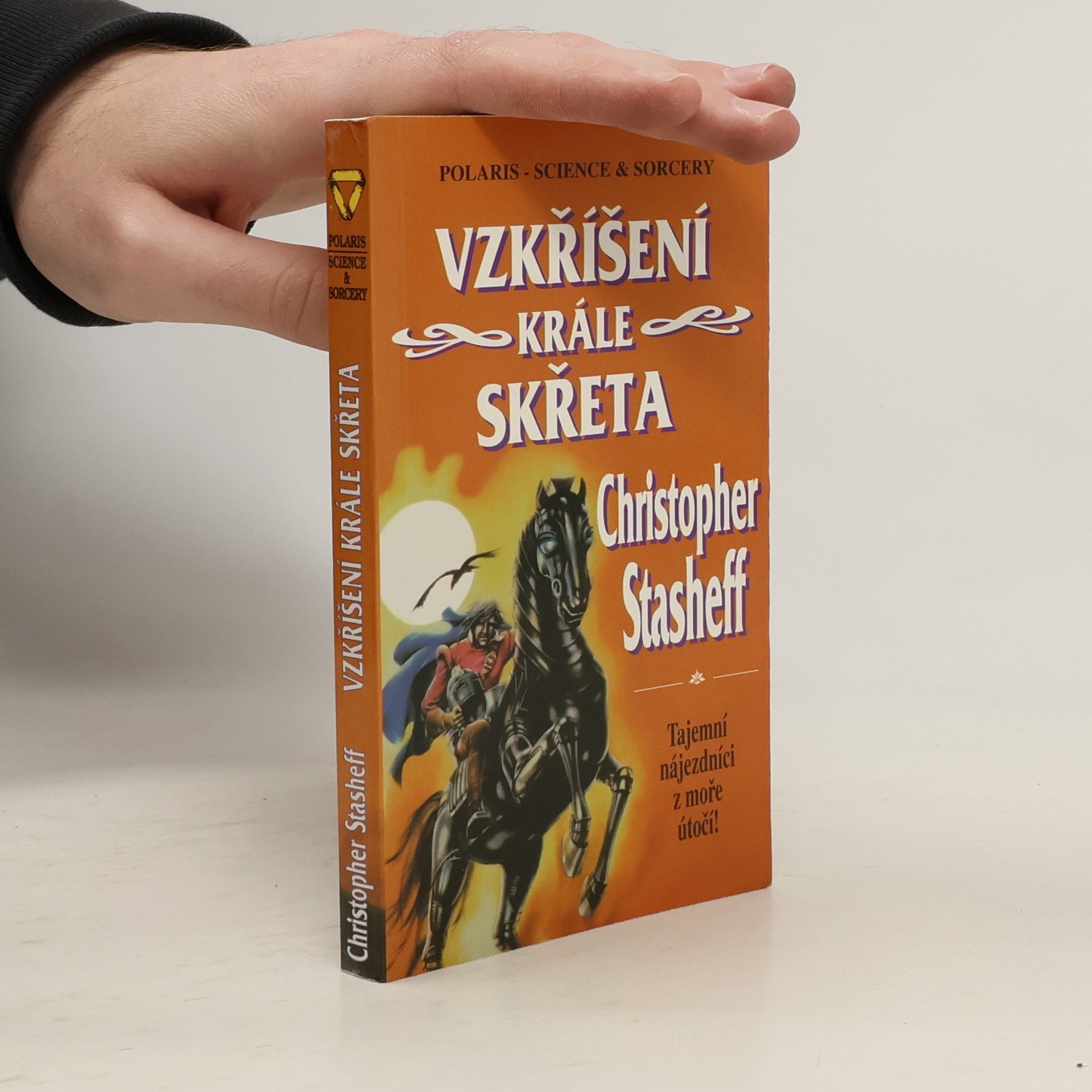 Christopher Stasheff Vzkříšení krále Skřeta