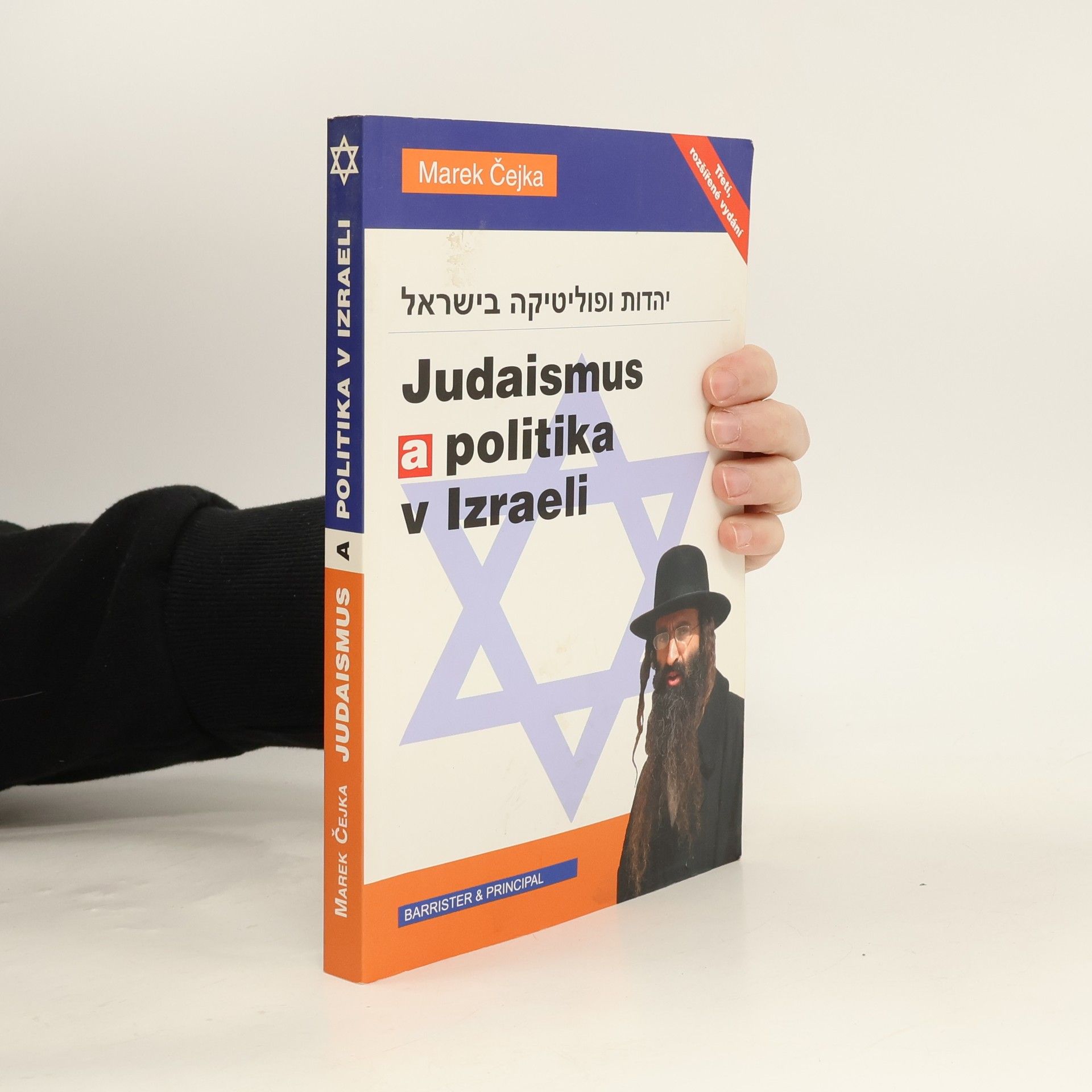 Marek Čejka Judaismus a politika v Izraeli