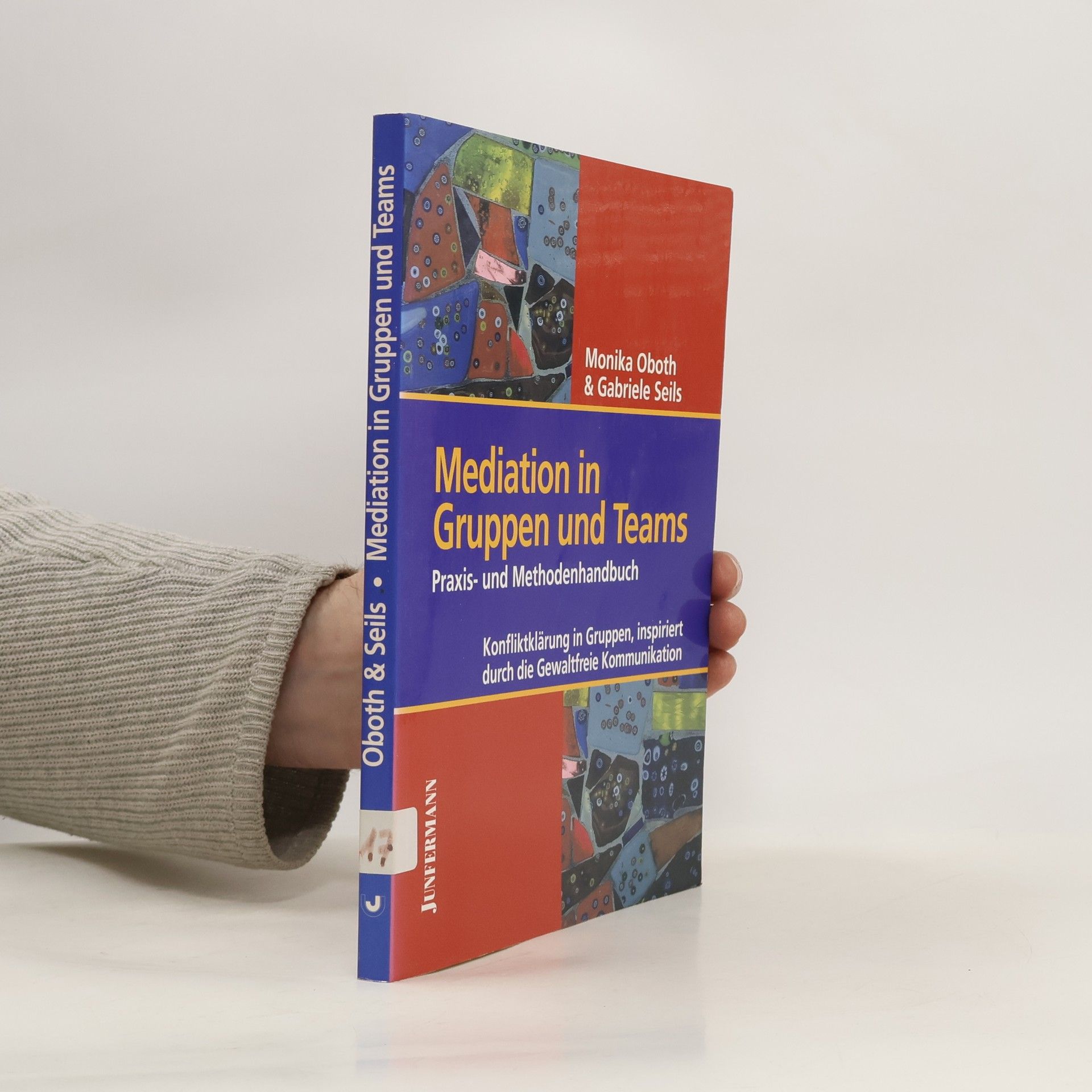 Monika Oboth Mediation in Gruppen und Teams