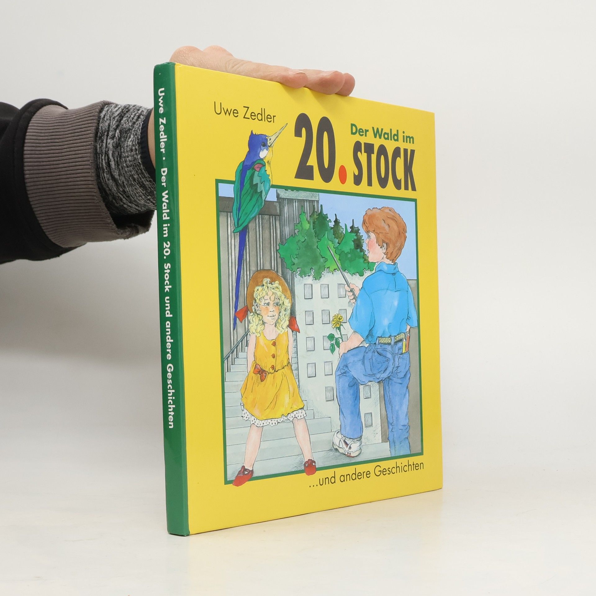 Der Wald im 20. Stock und andereGeschichten