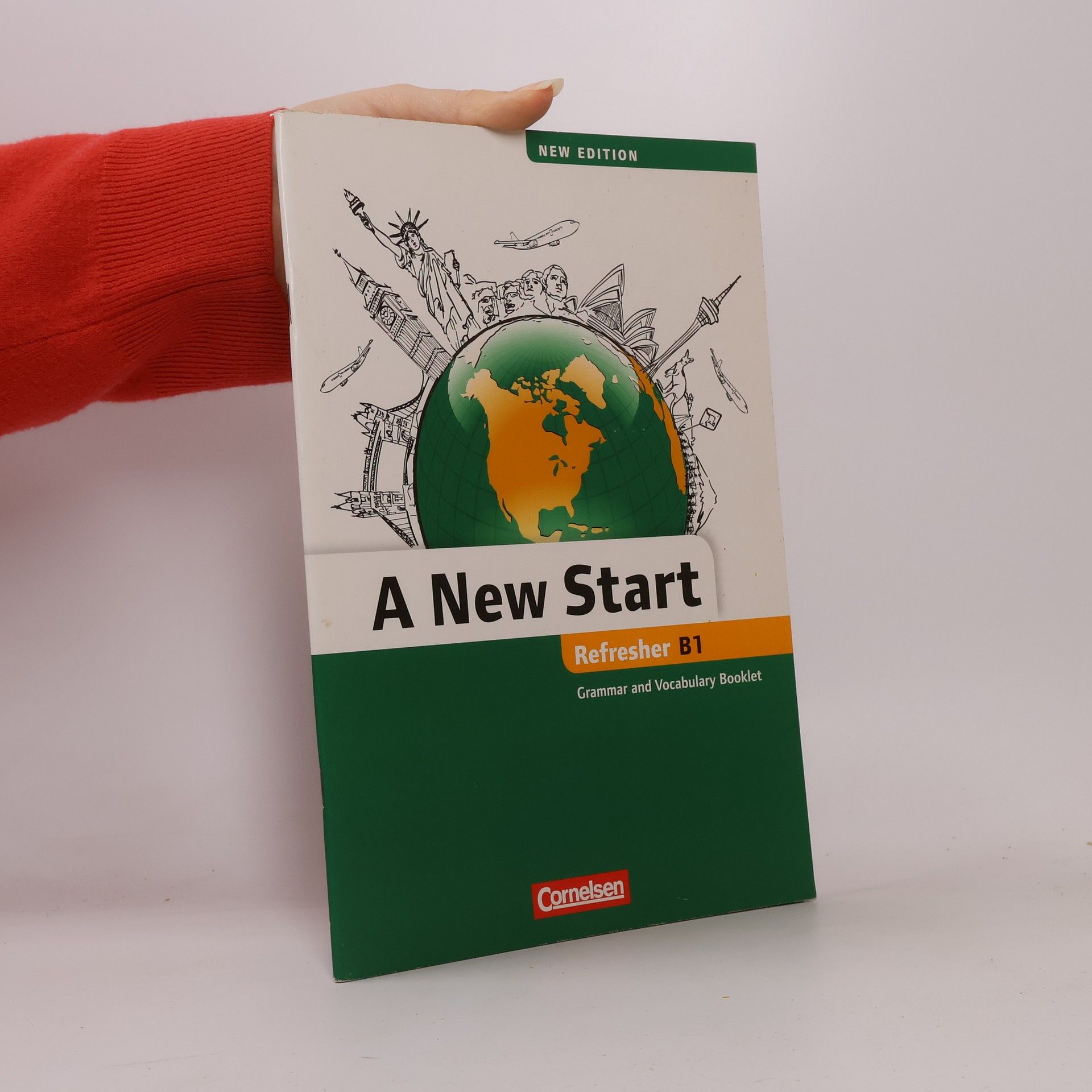 Annie Cornford A New Start B1: Refresher. Grammar and Vocabulary Booklet