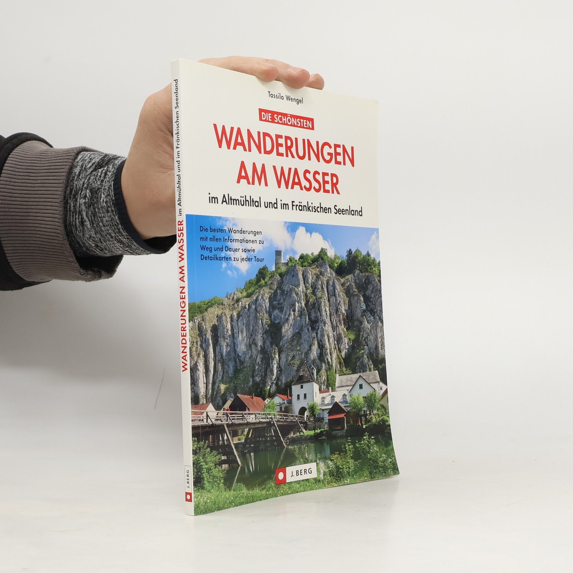 Tassilo Wengel Die schönsten Wanderungen am Wasser