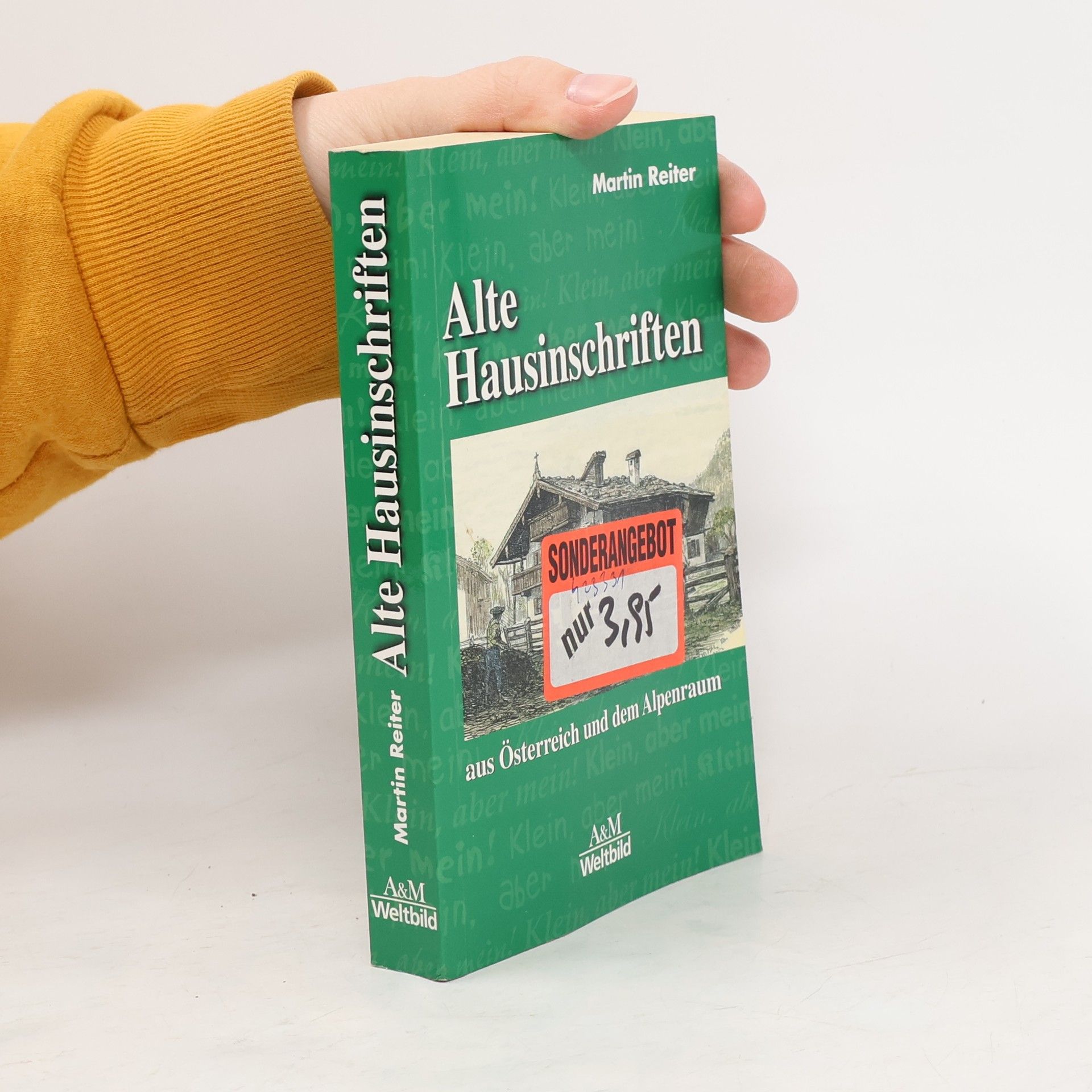 Alte Hausinschriften