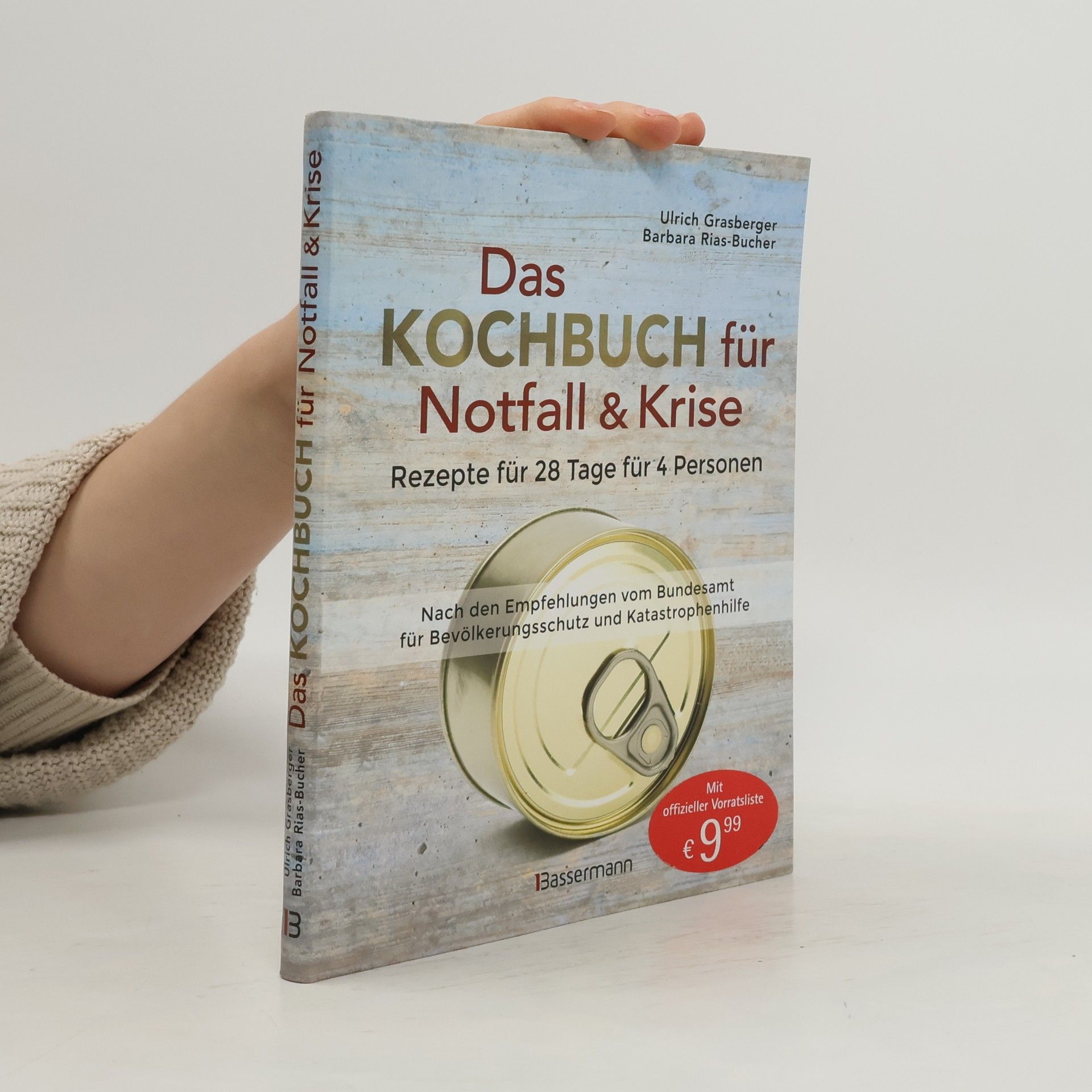 Das Kochbuch für Notfall und Krise