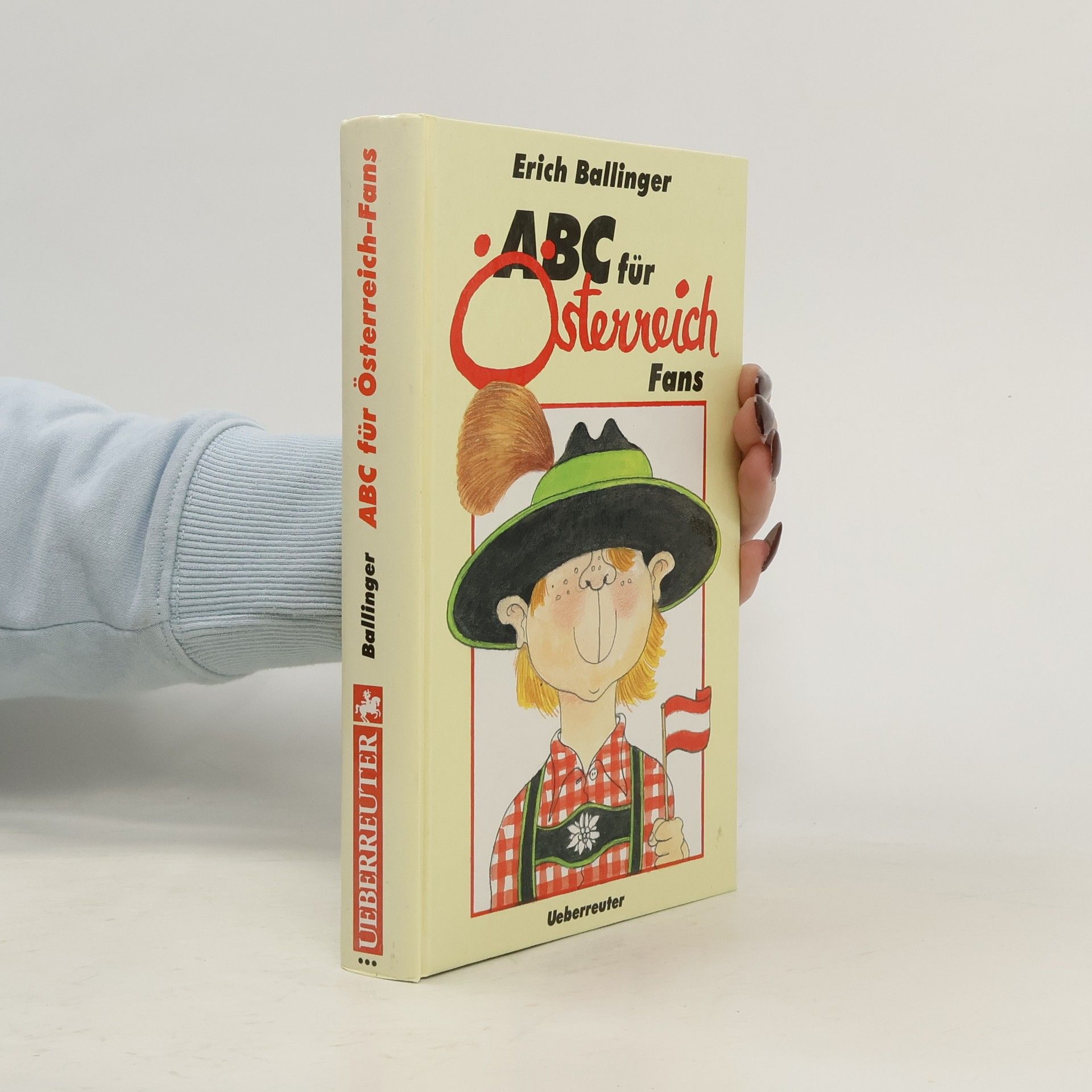 Erich Ballinger ABC für Österreichfans