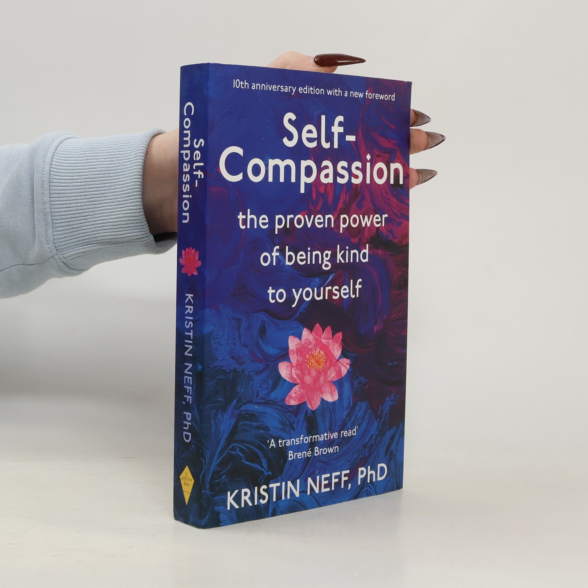 Self compassion : stop beating yourself up and leave insecurity behind