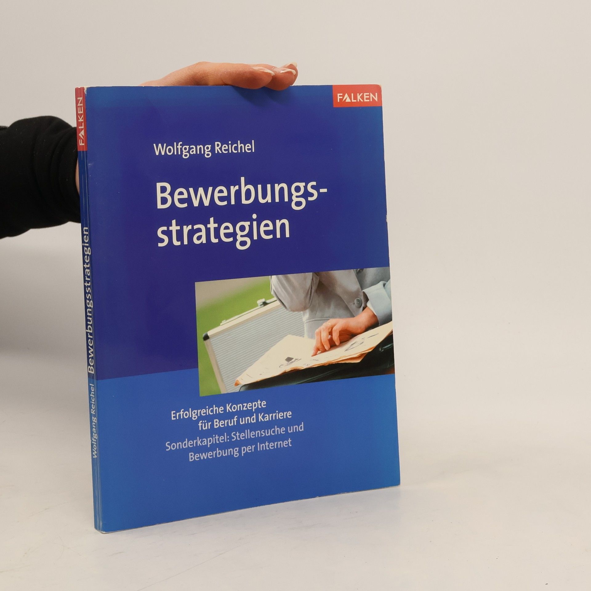 Wolfgang Reichel Bewerbungsstrategien