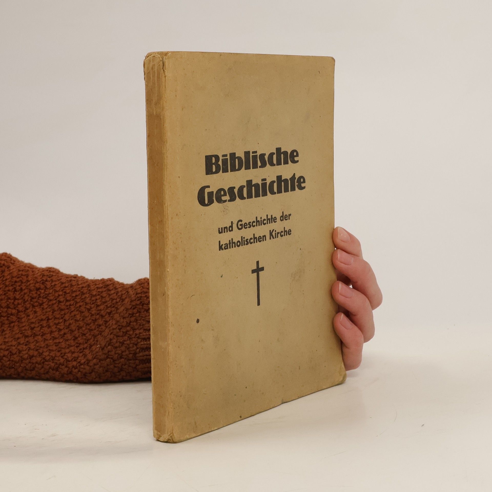 Autorenkollektiv Biblische Geschichte und Geschichte der katholischen Kirche