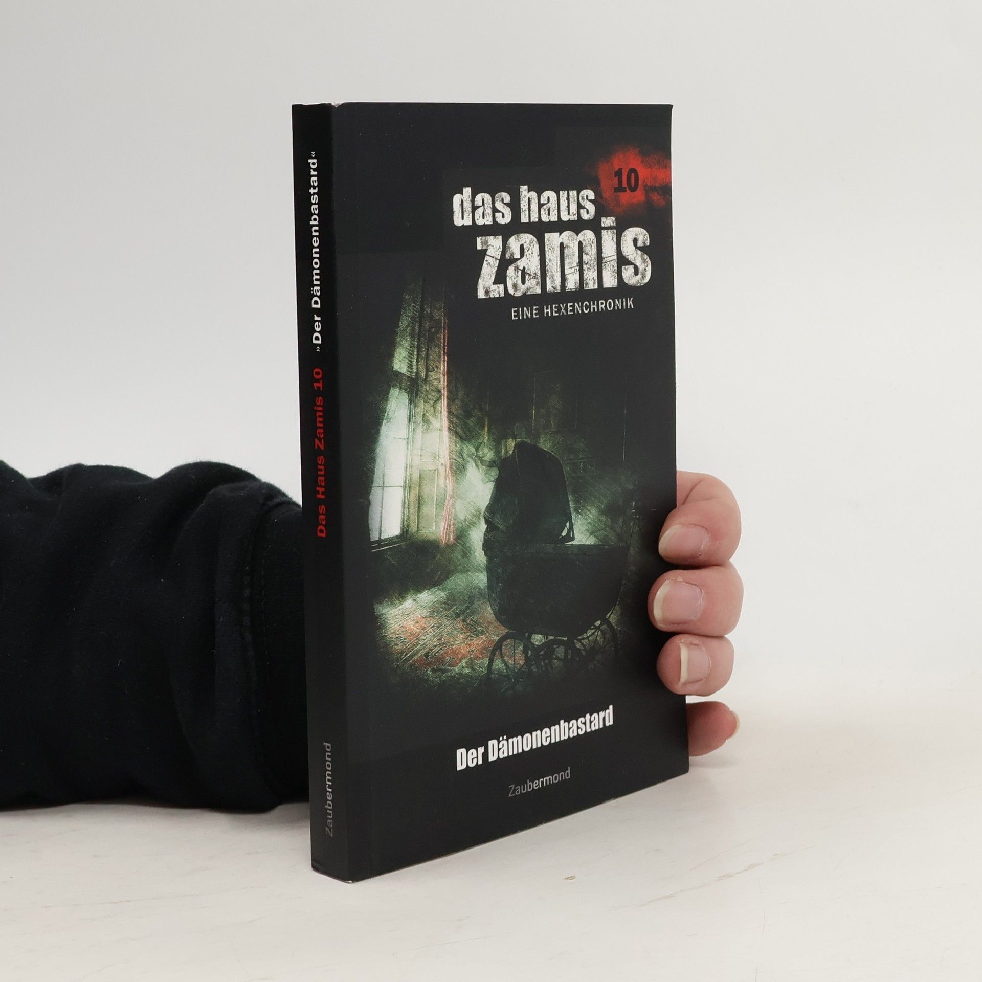 Das Haus Zamis 10 - Der Dämonenbastard