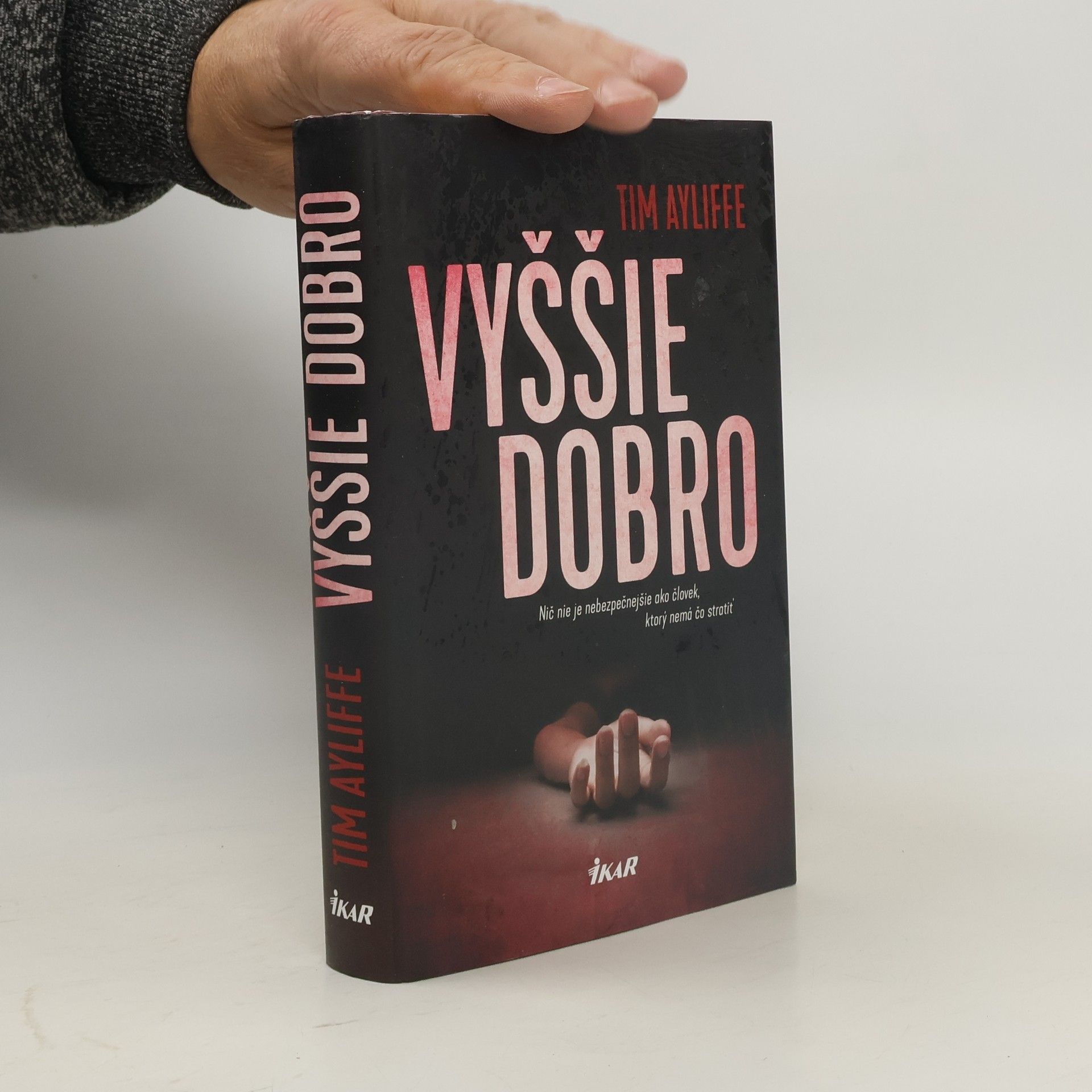 Tim Ayliffe Vyššie dobro