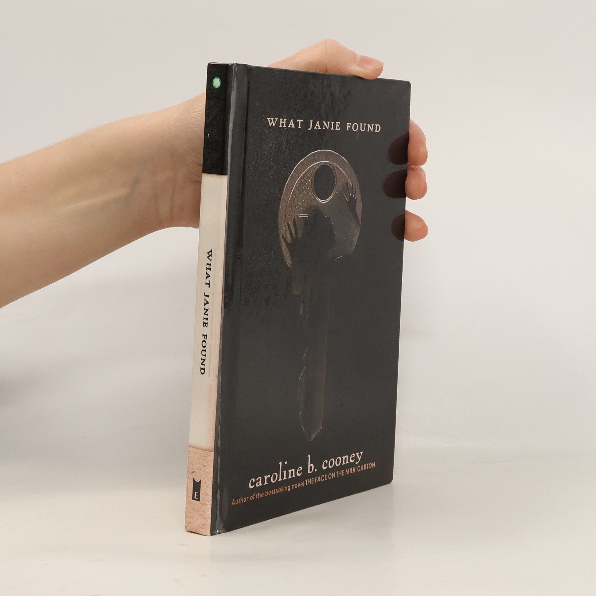 B. Caroline Cooney What Janie Found