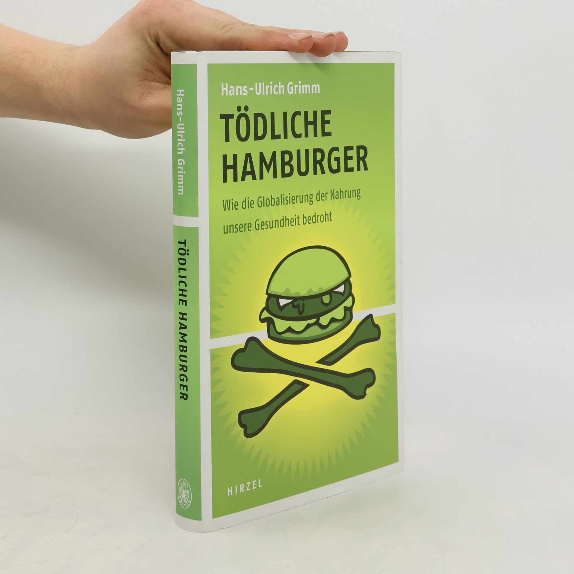 Hans Ulrich Grimm Tödliche Hamburger
