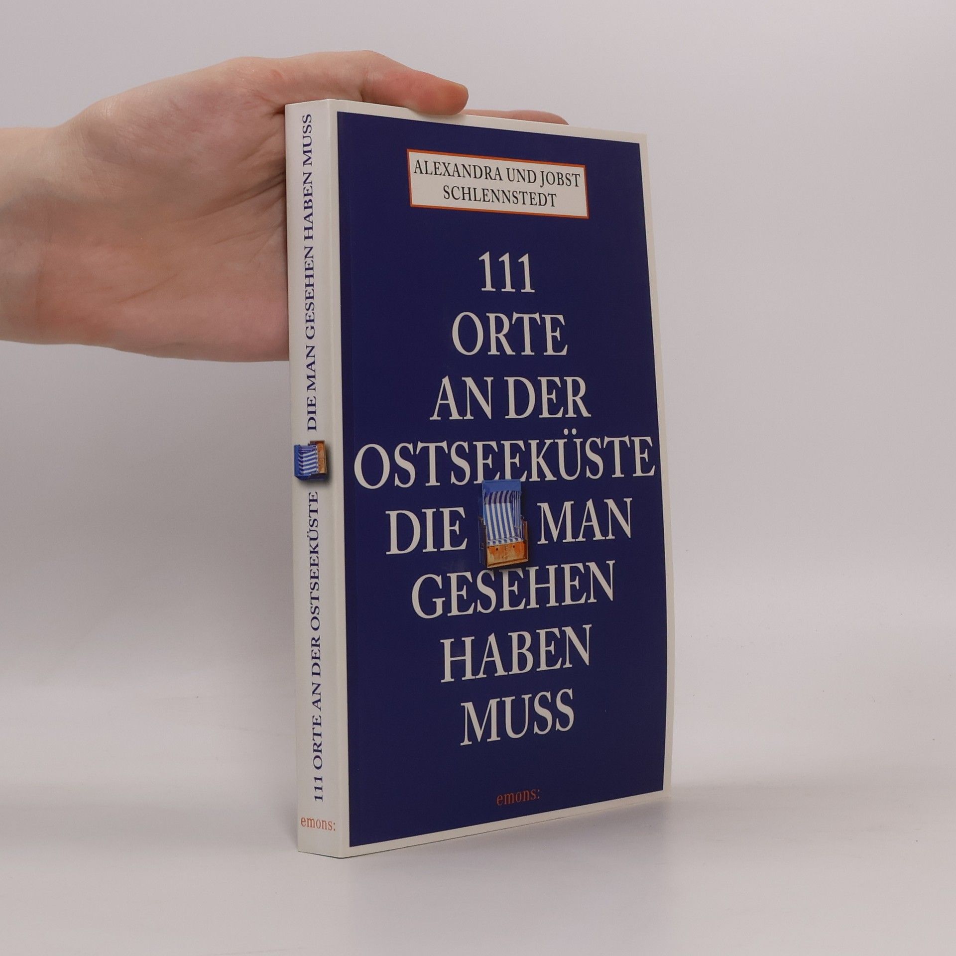 111 Orte an der Ostseeküste die man gesehen haben muß