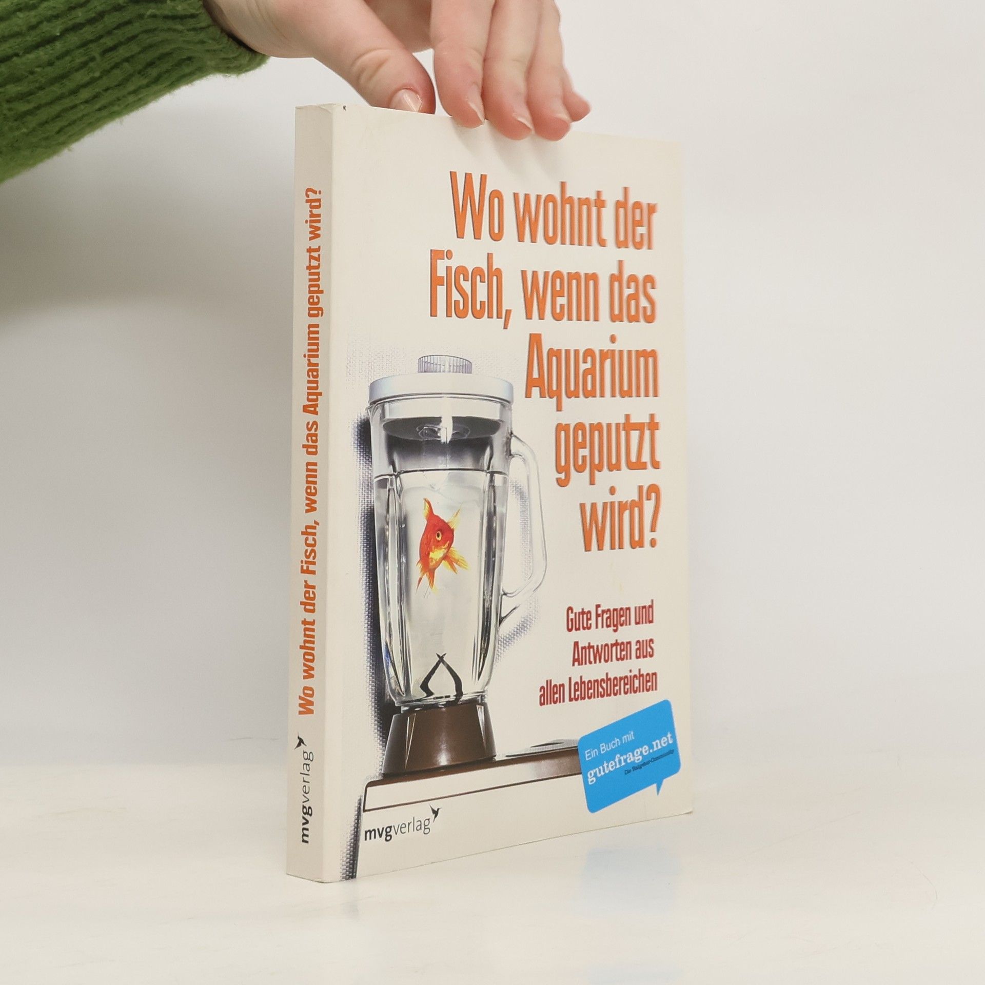 Daniel Wiechmann Wo wohnt der Fisch, wenn das Aquarium geputzt wird?