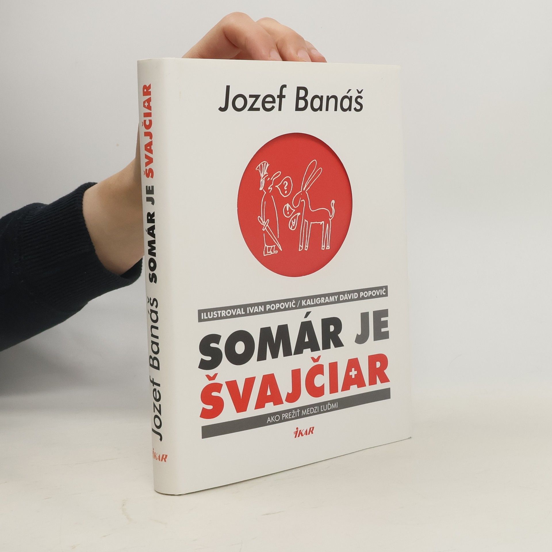 Somár je Švajčiar: ako prežiť medzi ľuďmi