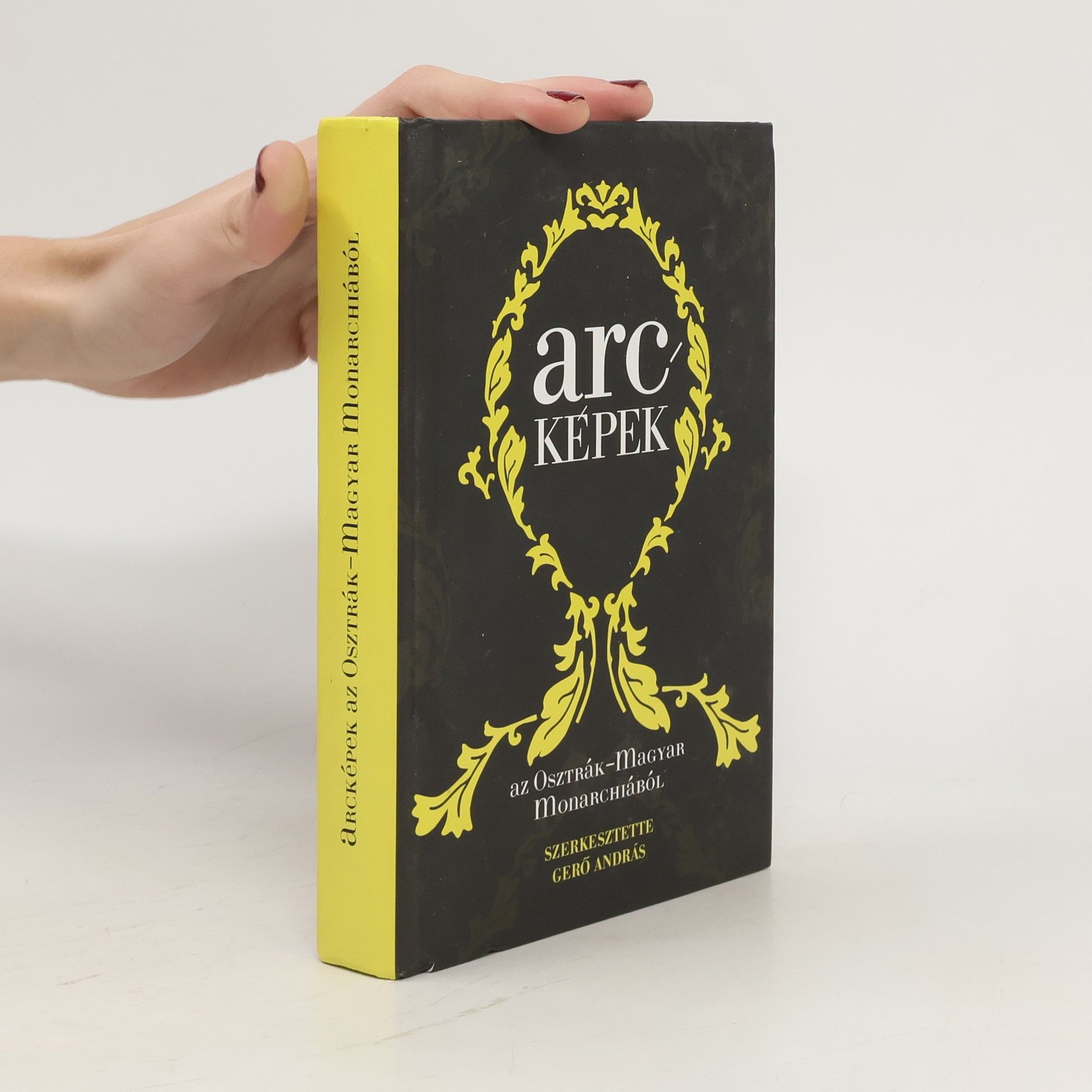 Arcképek az Osztrák-Magyar Monarchiából