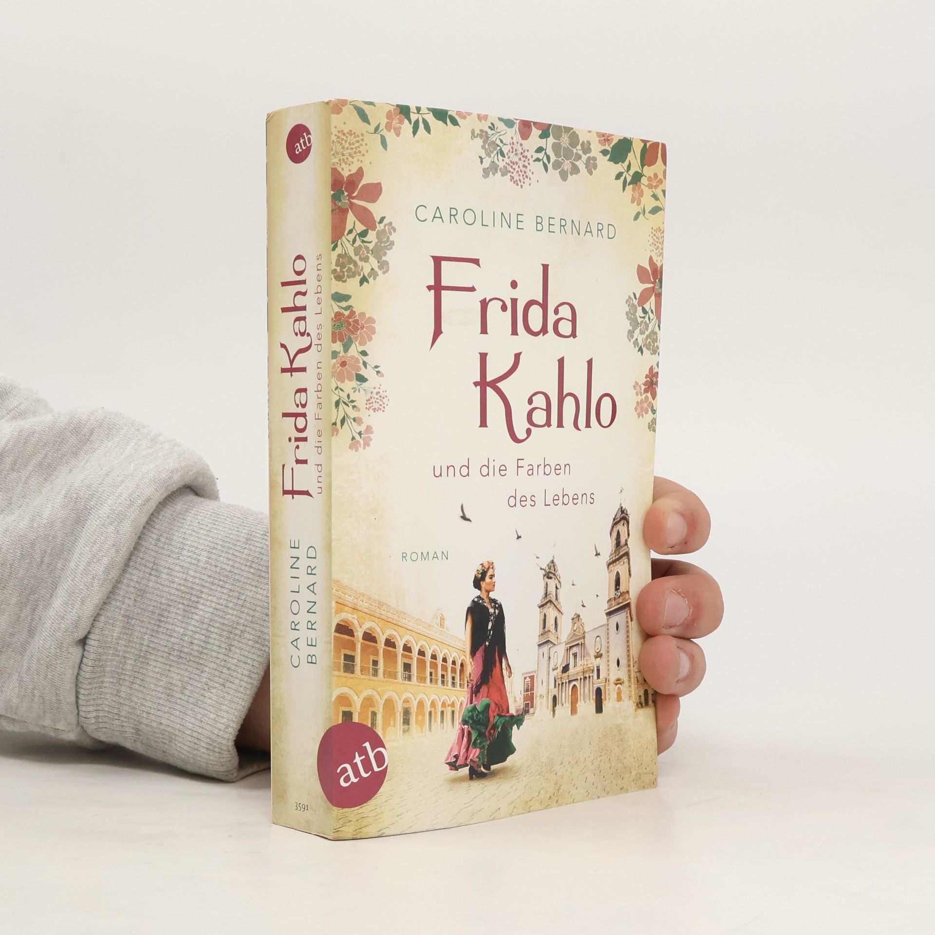 Caroline Bernard Frida Kahlo und die Farben des Lebens