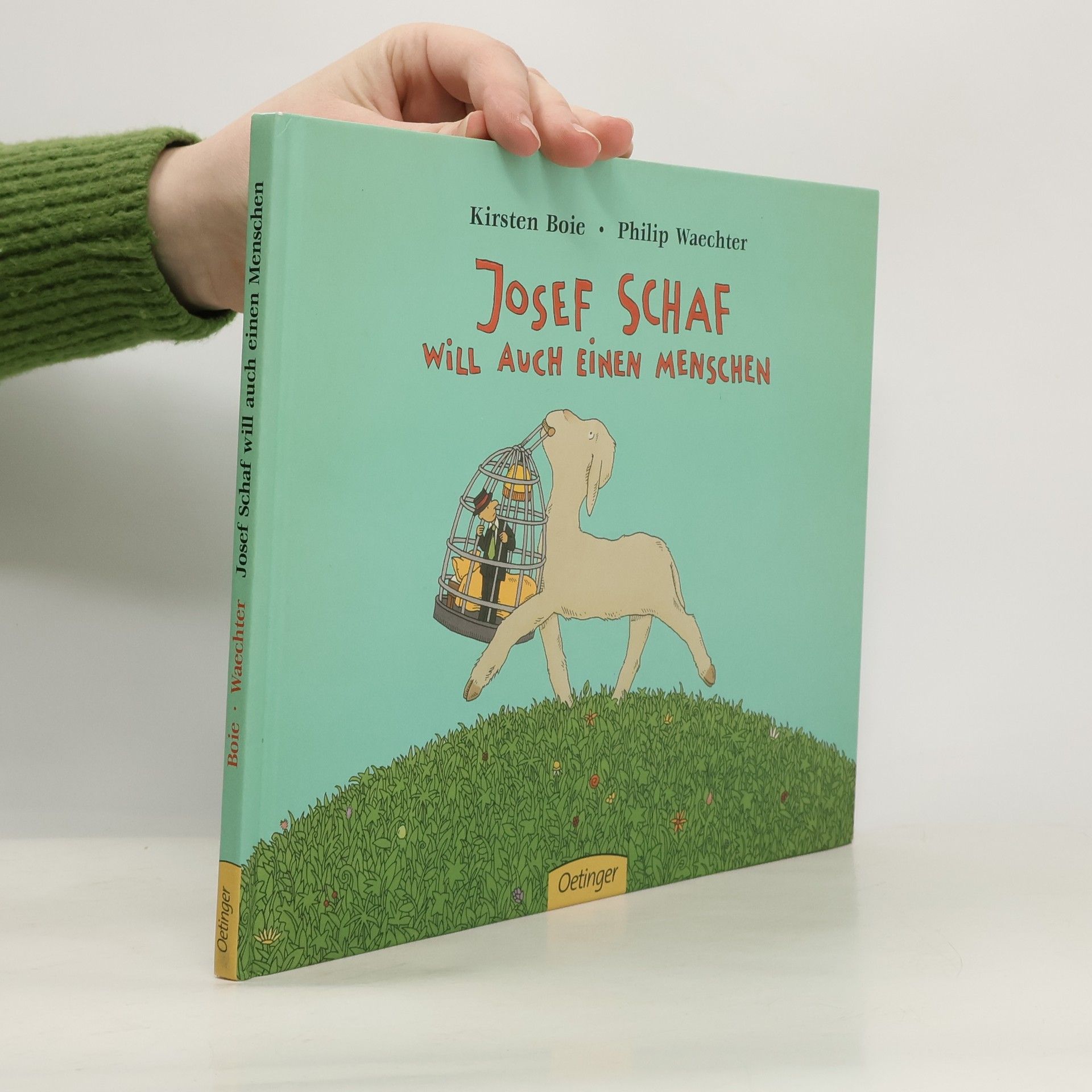 Kirsten Boie Josef Schaf will auch einen Menschen