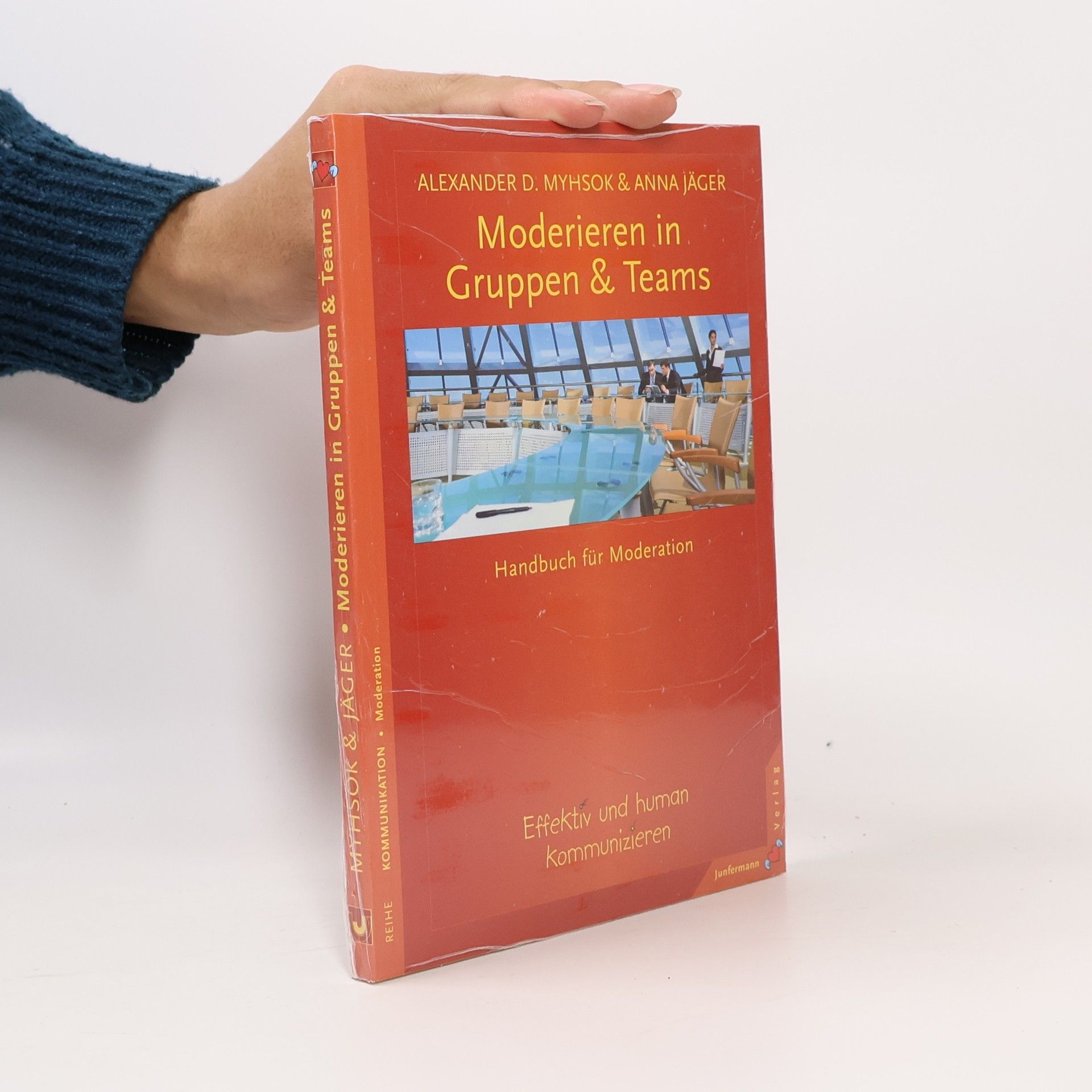 Alexander Dieter Myhsok Moderieren in Gruppen & Teams