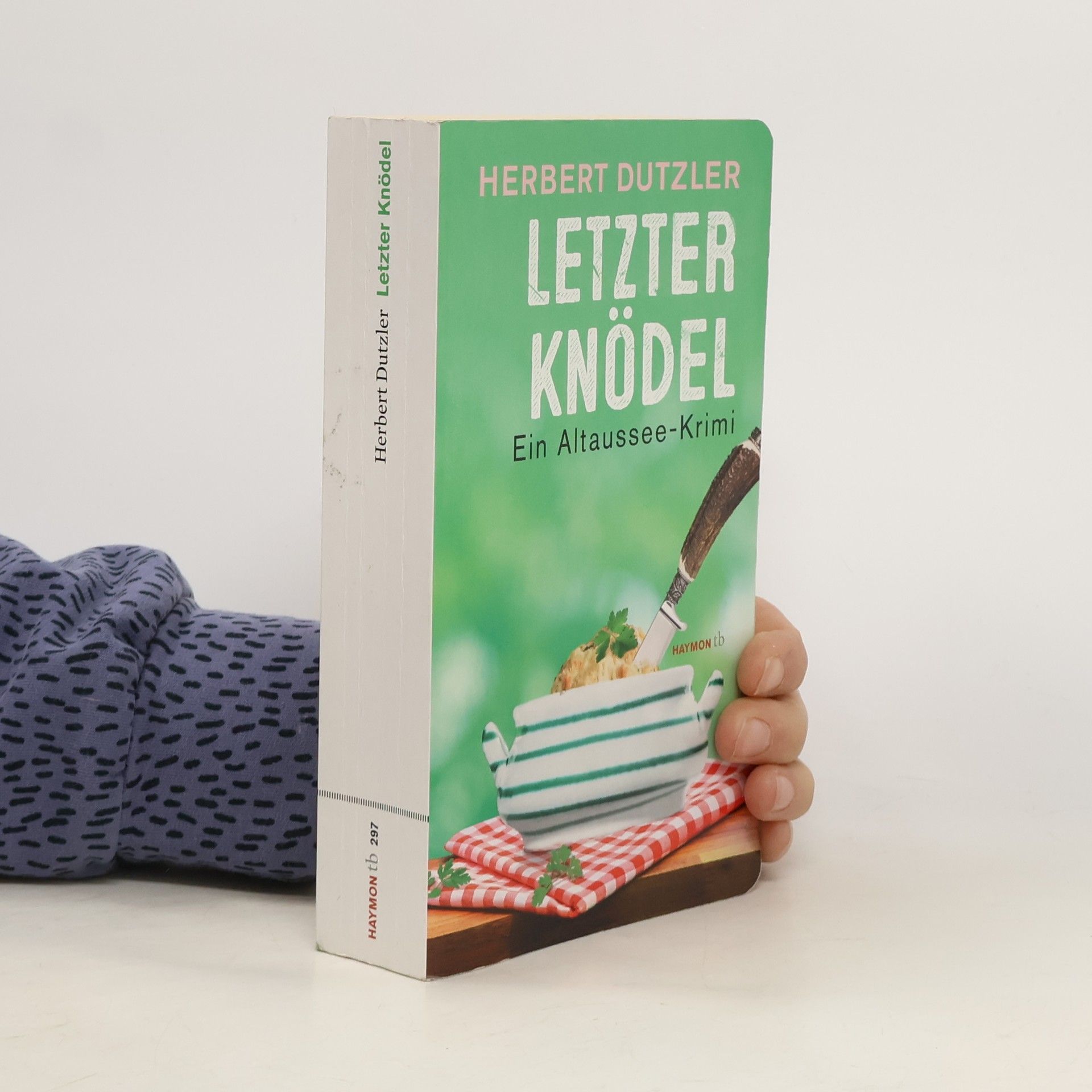 Herbert Dutzler Letzter Knödel